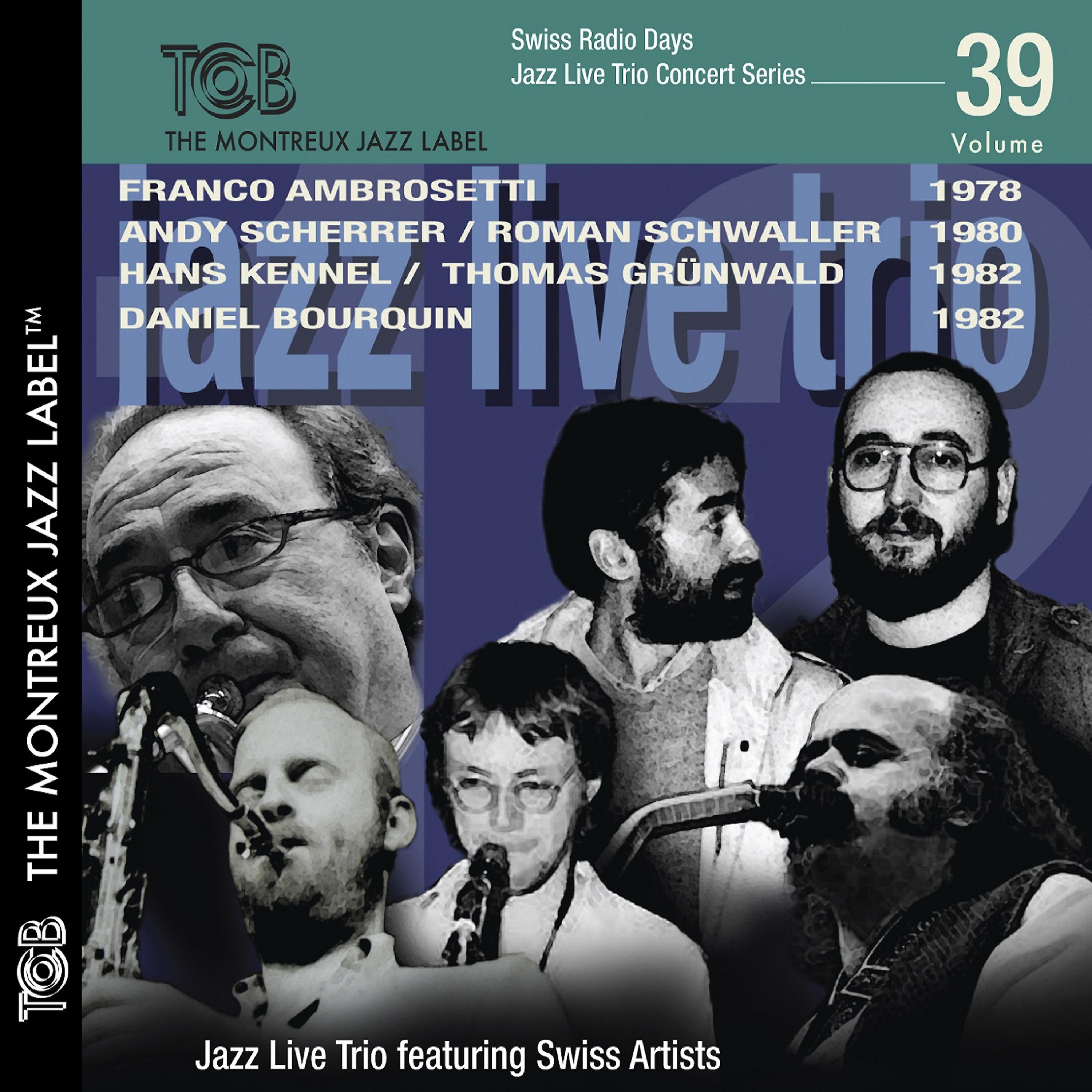 Постер альбома Swiss Radio Days Jazz Live Concert Series