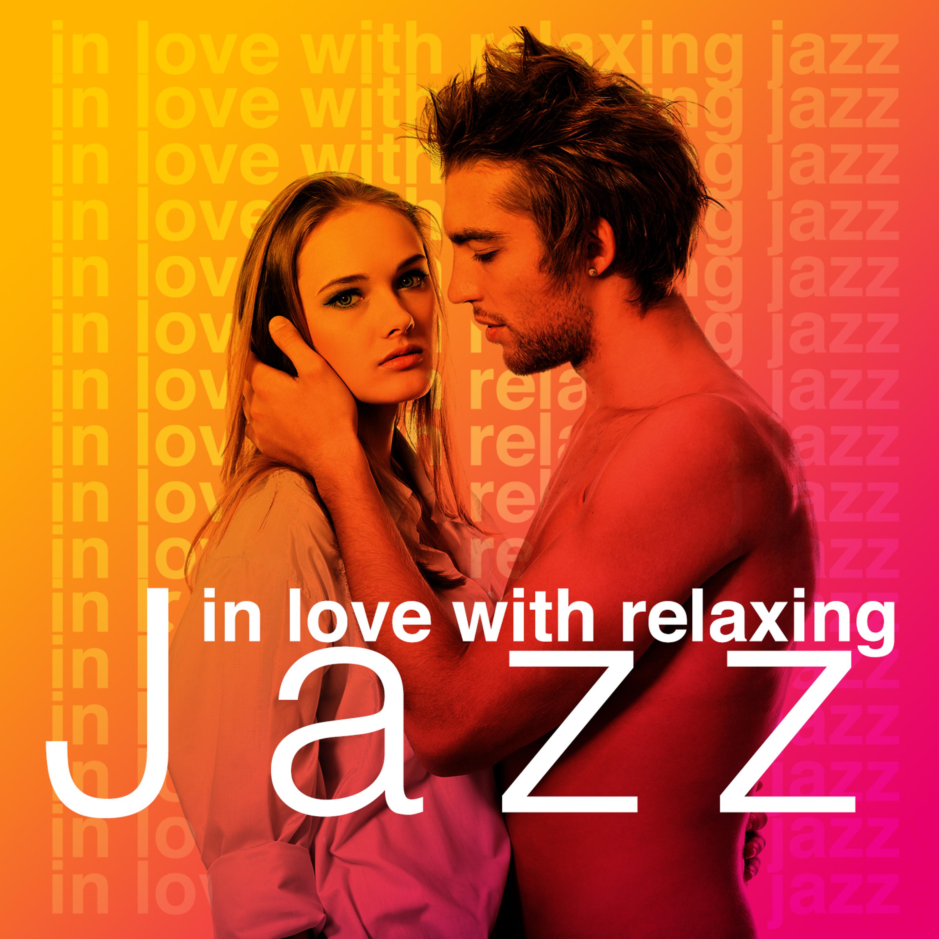 Постер альбома In Love with Relaxing Jazz