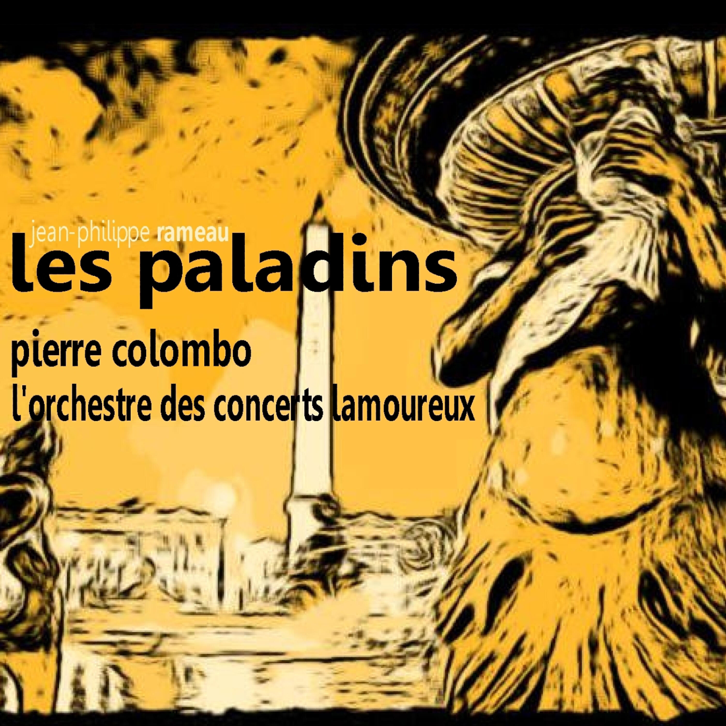 L'Orchestre des Concerts Lamoureux - Les Paladins: Suite No.1: II. Aire pour les pagodes