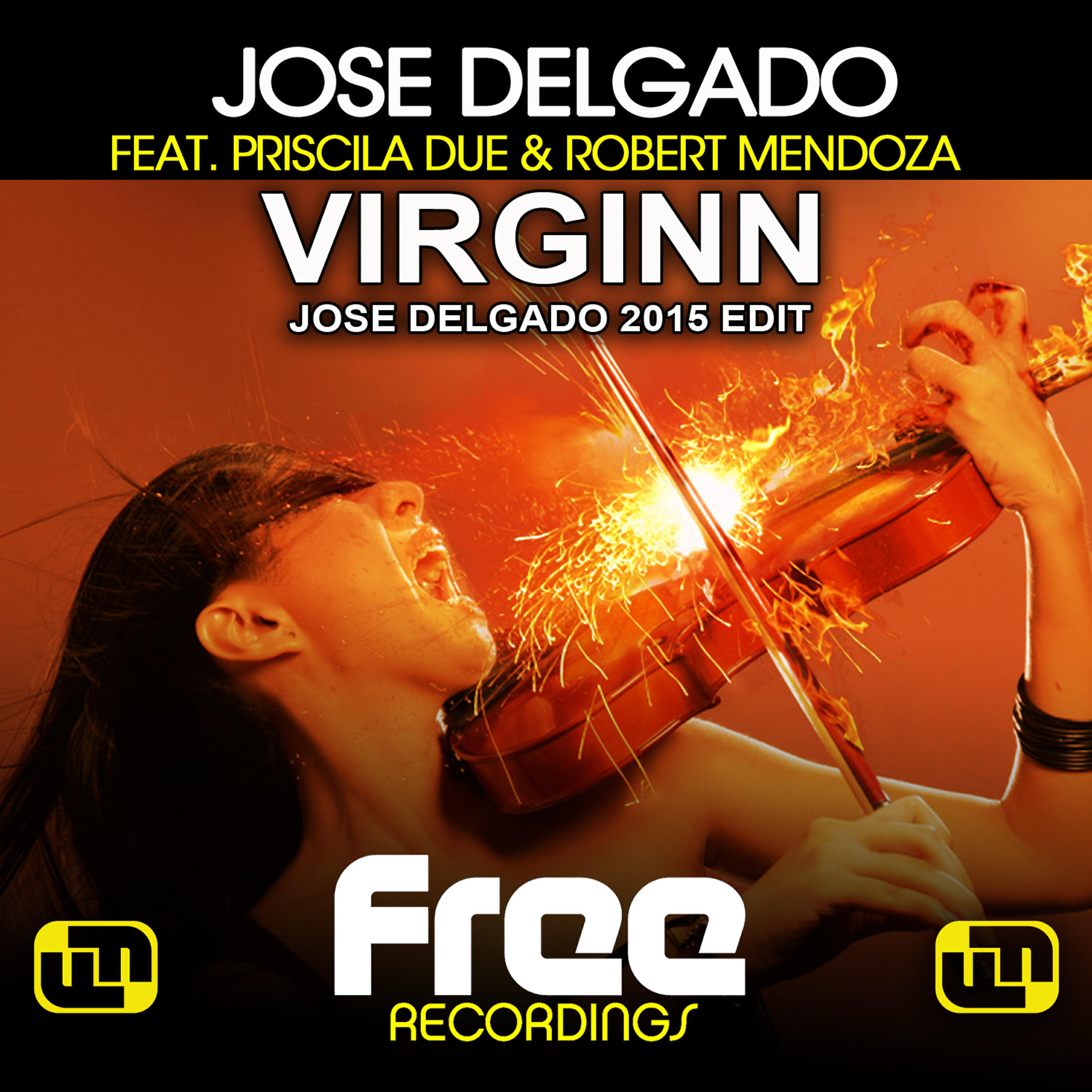 Priscila Due - Virginn (Jose Delgado 2015 Edit Violin Mix)