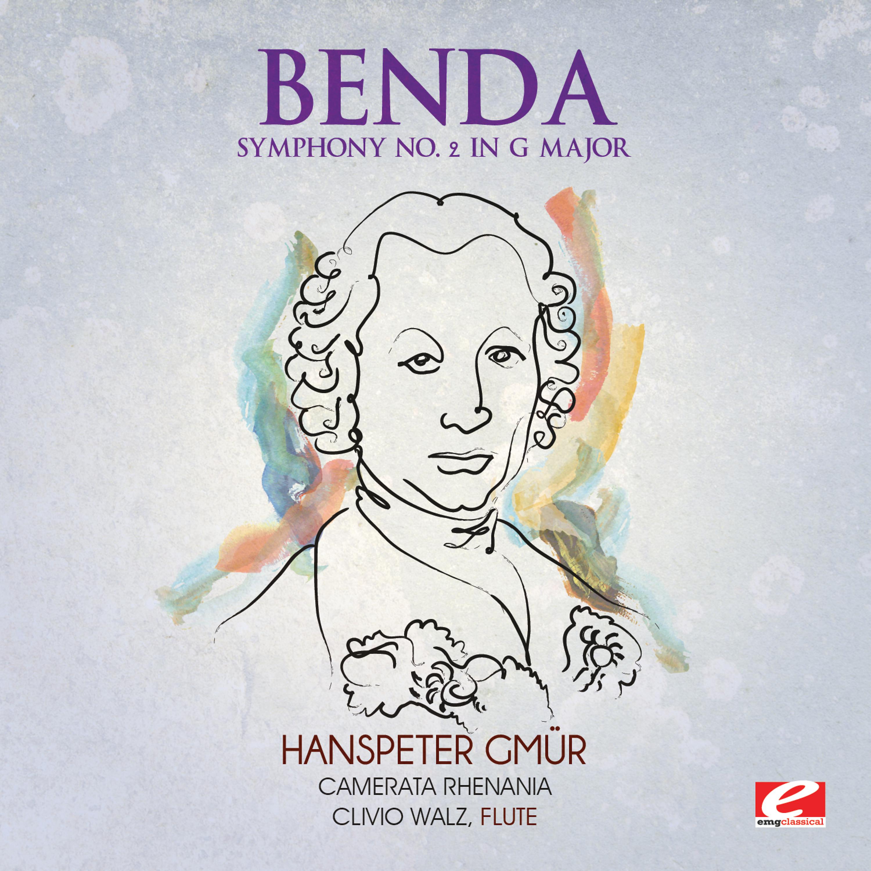 Постер альбома Benda: Symphony No. 2 in G Major (Digitally Remastered)