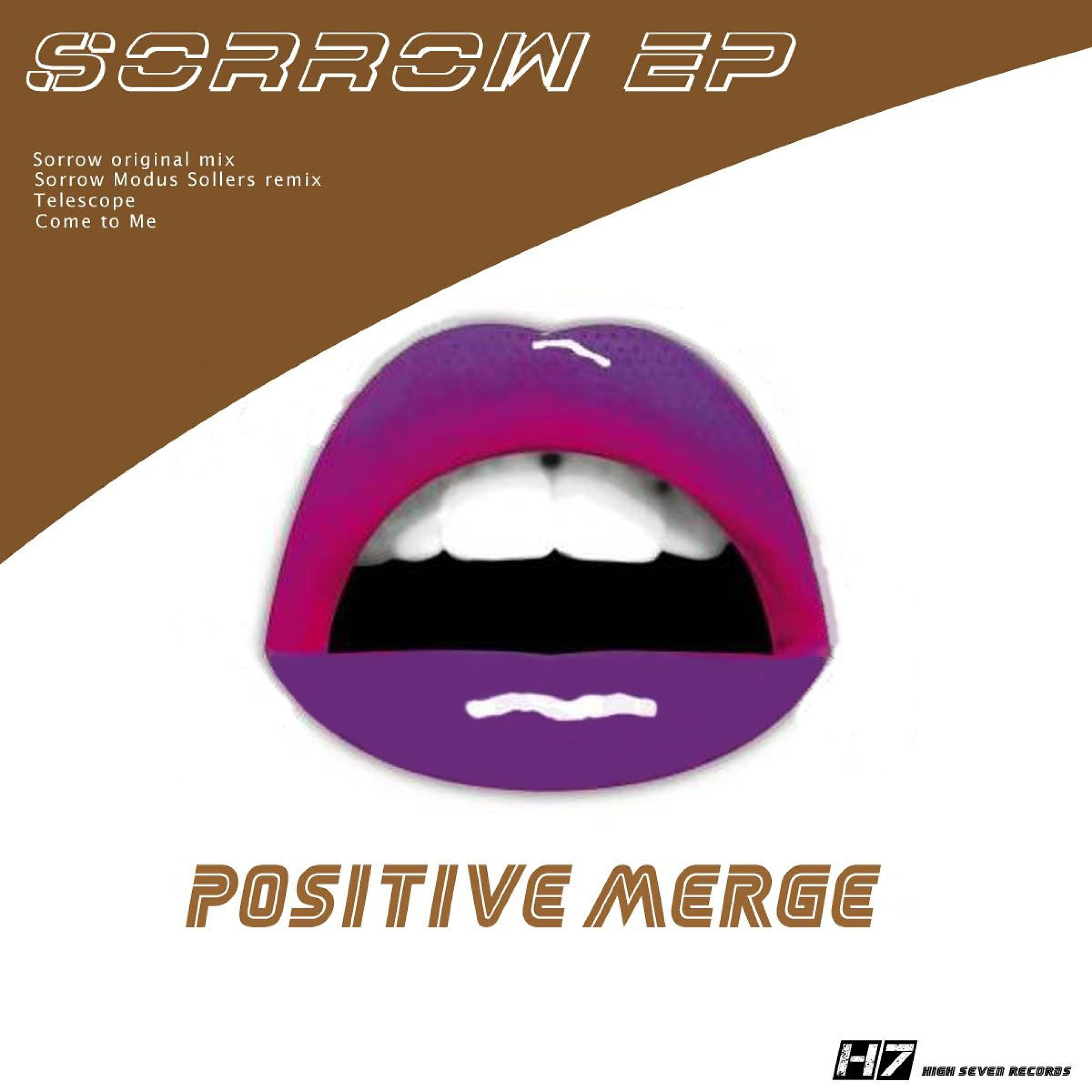 Positive Merge - Sorrow (Modus Sollers Remix)