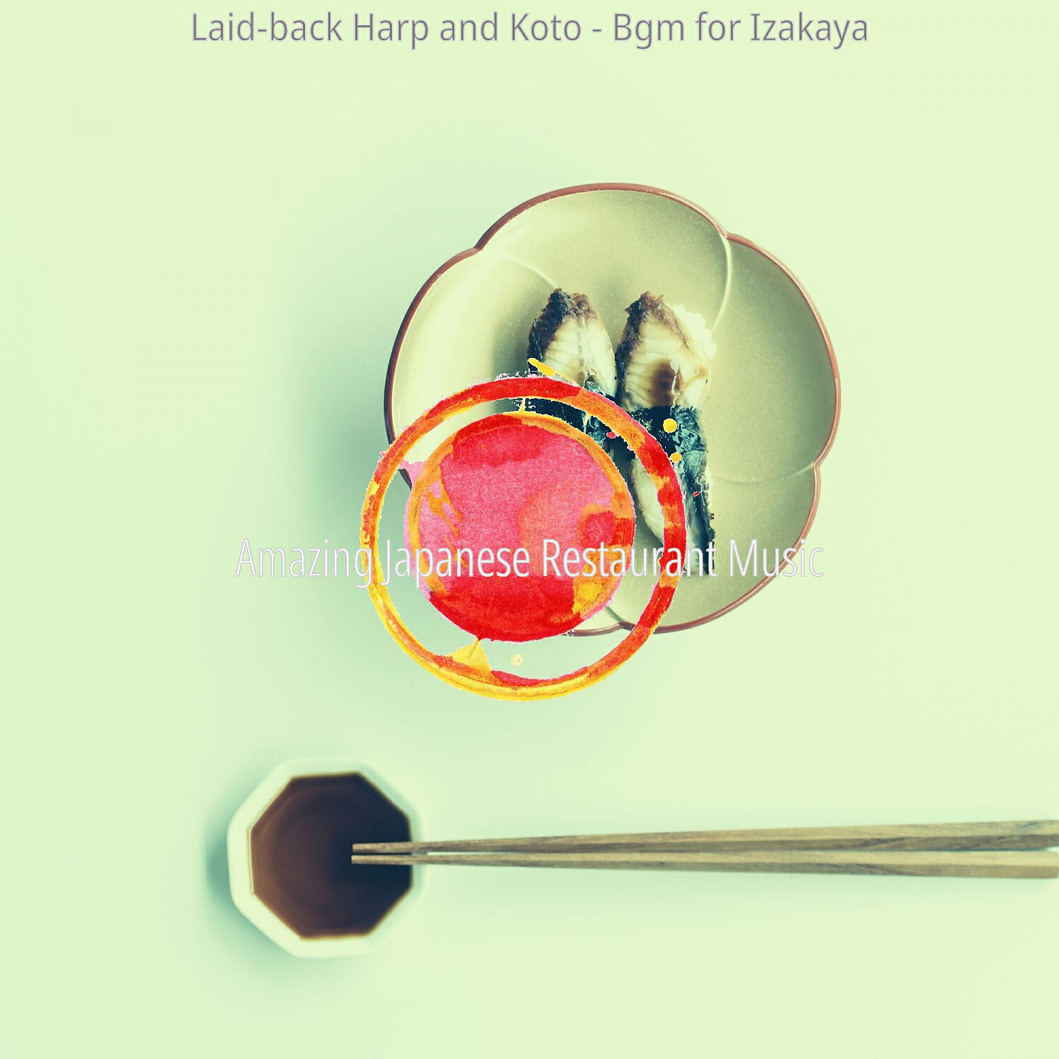 Amazing Japanese Restaurant Music - Inspiring Ambience for Yakitori