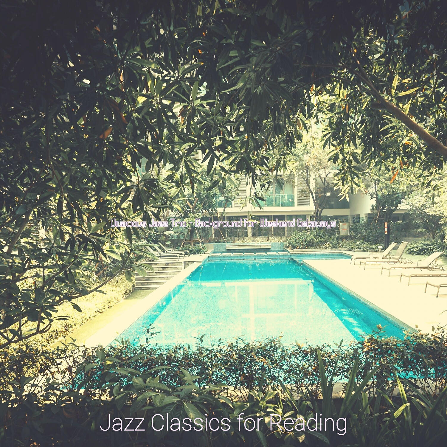 Jazz Classics for Reading - Joyful Music for Hotels