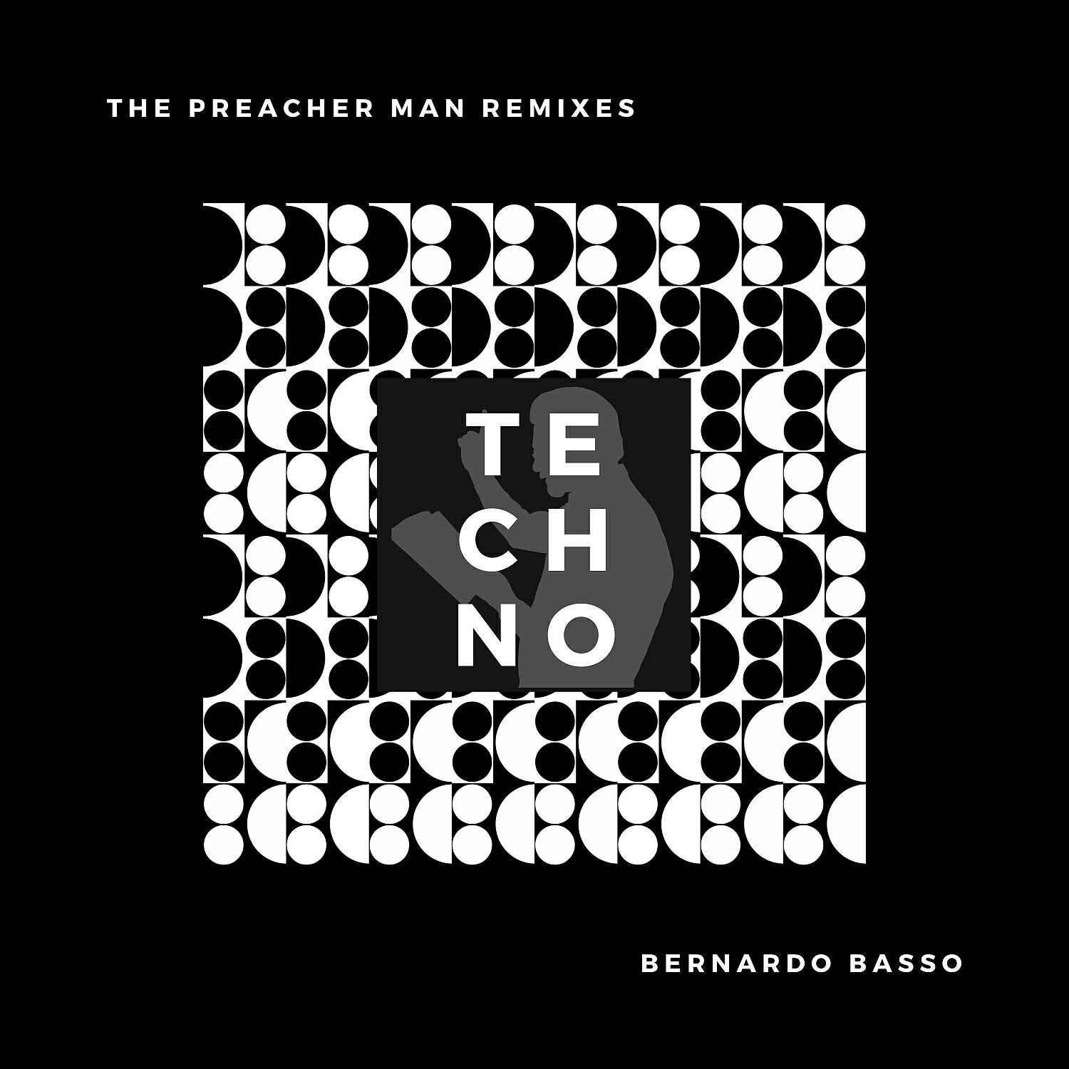 Bernardo Basso - The Preacher Man (DJ Bachi Remix)