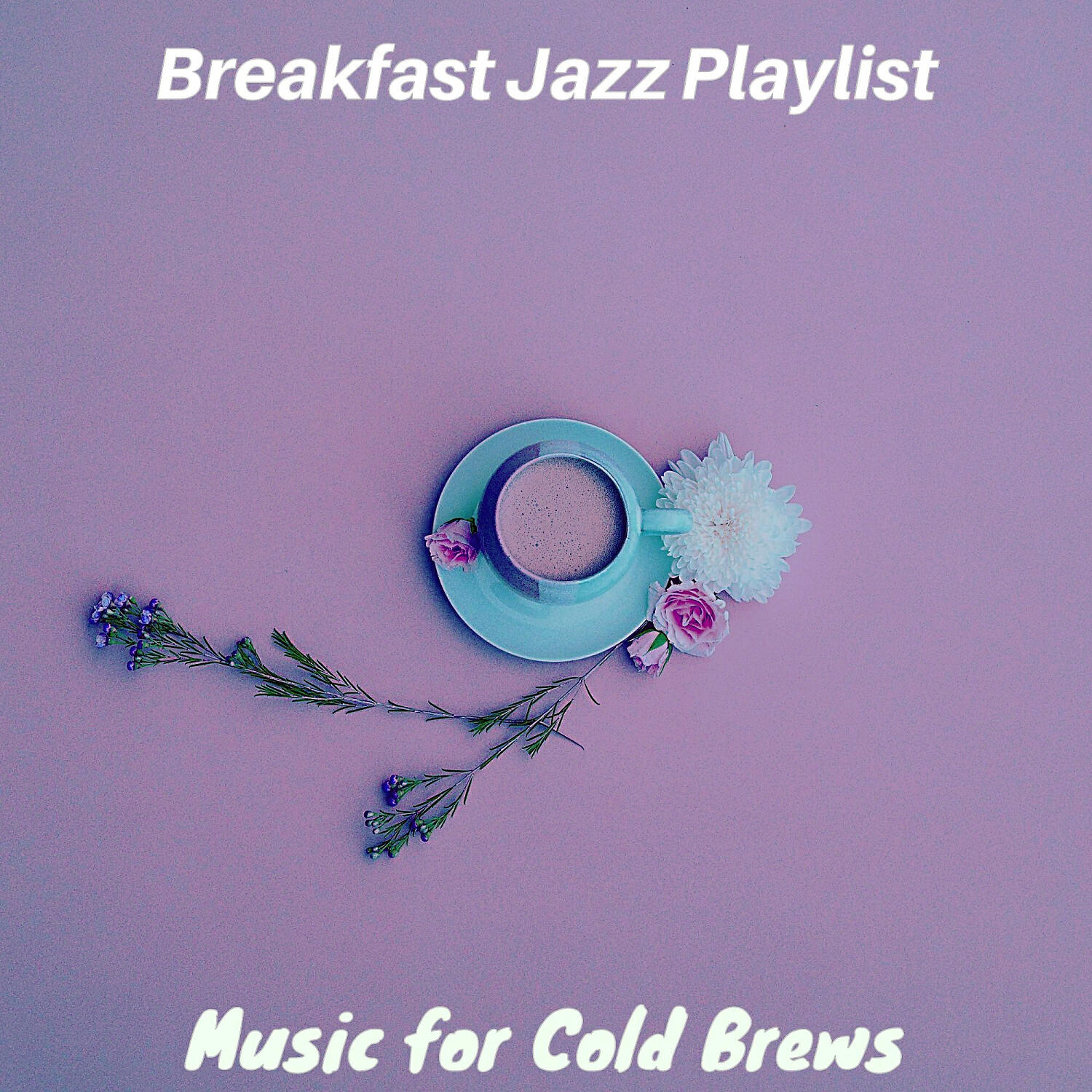 Breakfast Jazz Playlist - Carefree Moods for Cafe Lattes