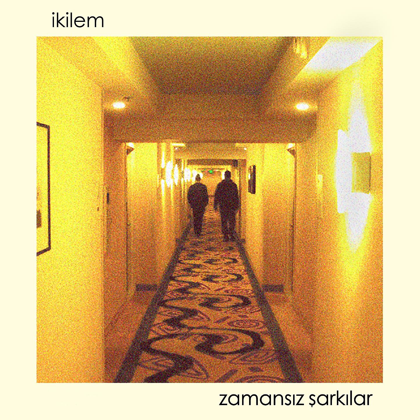 Постер альбома Zamansız Şarkılar