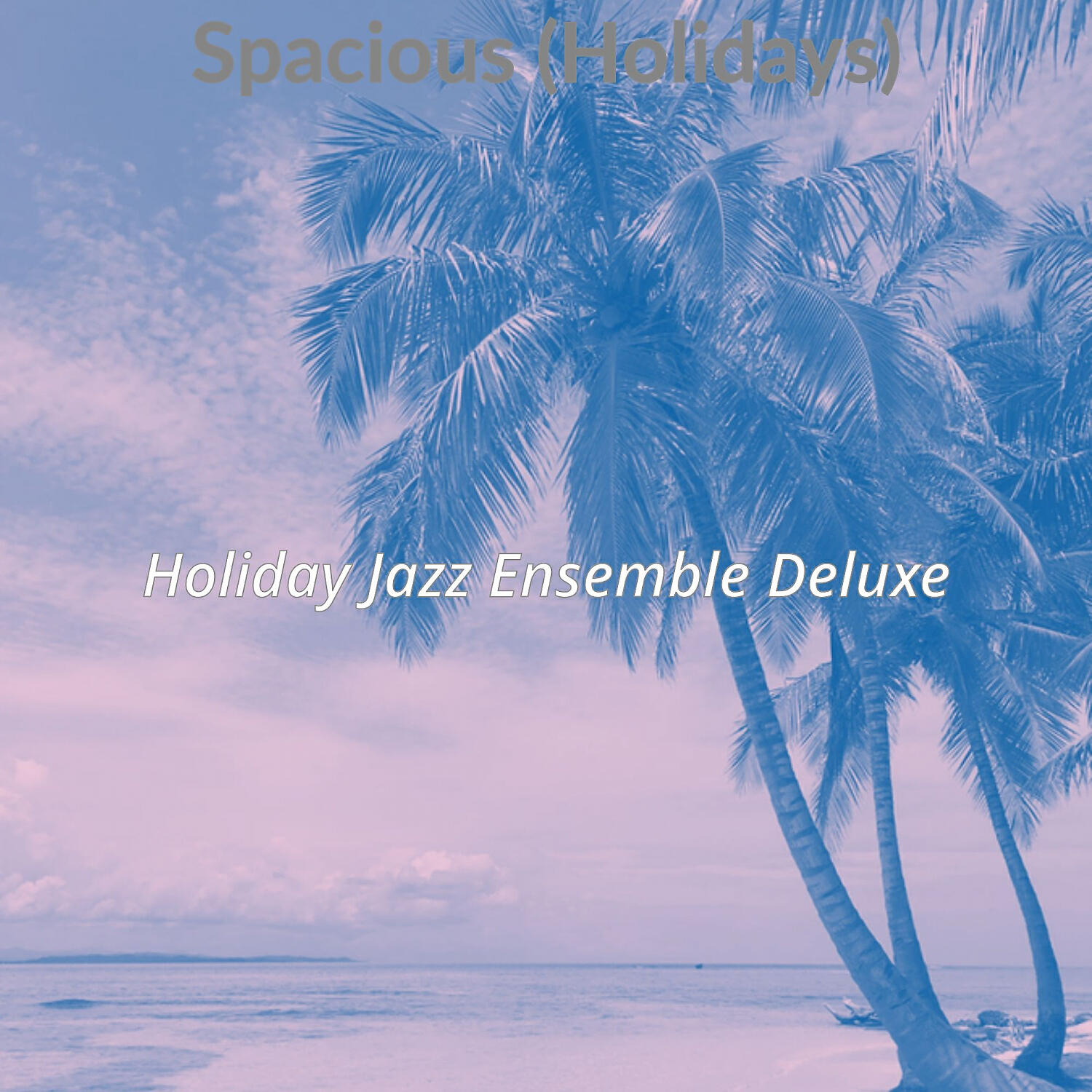 Holiday Jazz Ensemble Deluxe - Moment (Spacious Spring Break)