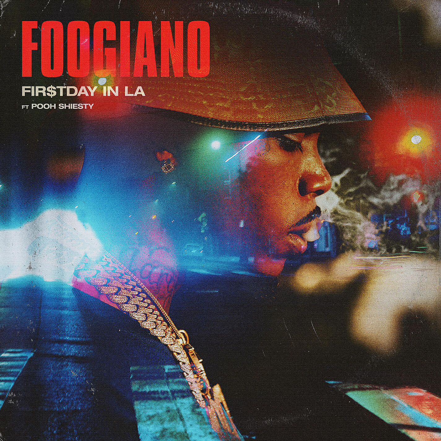 Foogiano - FIRST DAY IN LA (feat. Pooh Shiesty)