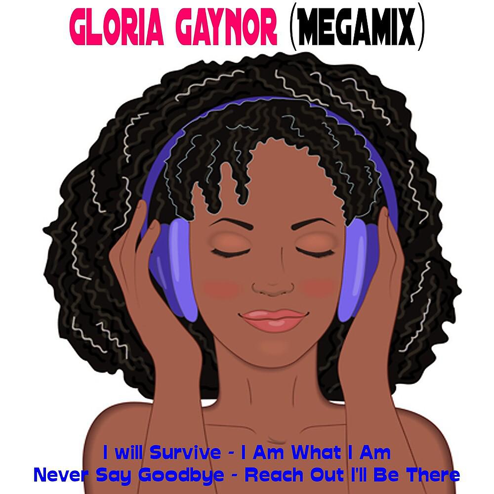 Постер альбома Gloria Gaynor (Megamix)