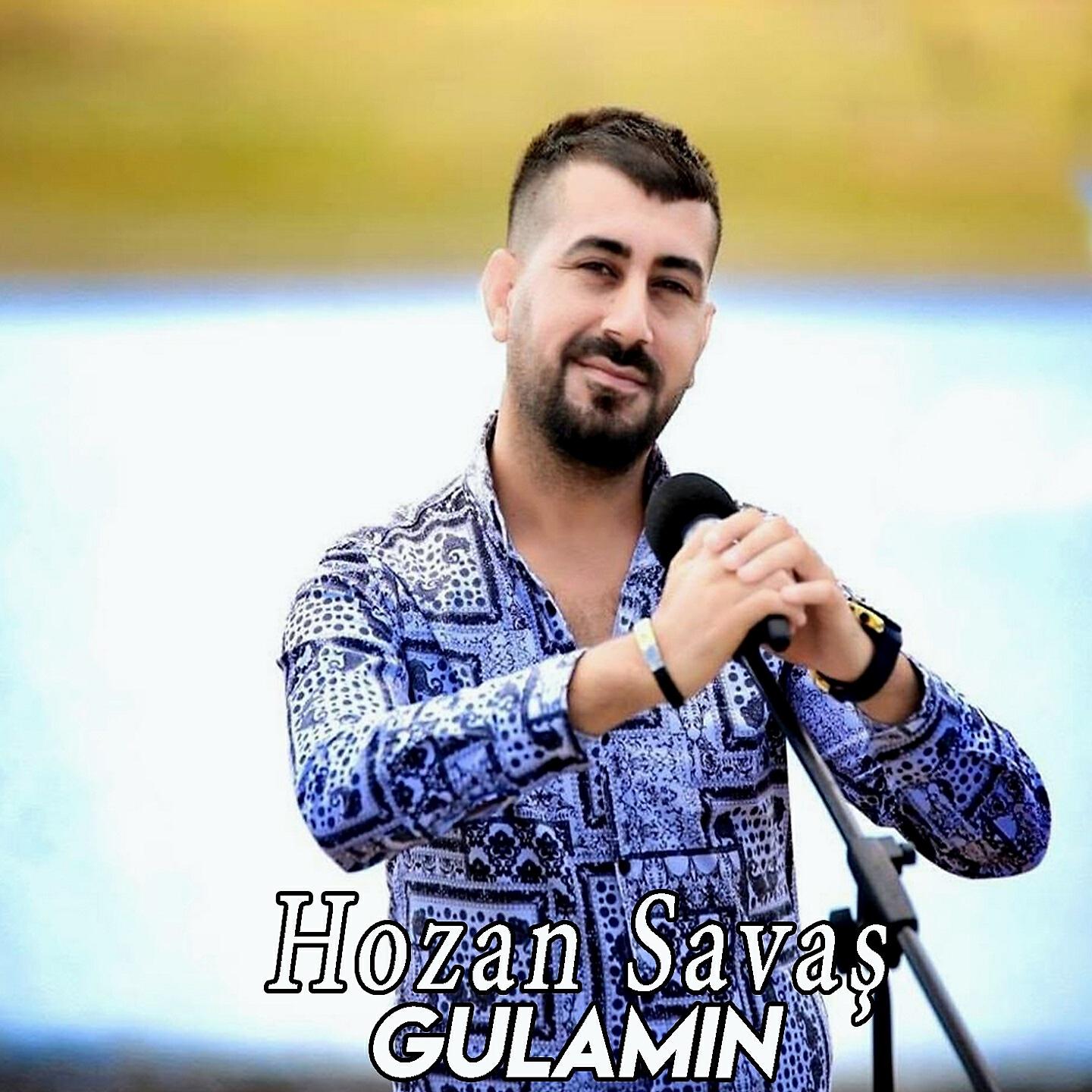 Hozan Savaş - Gulamın