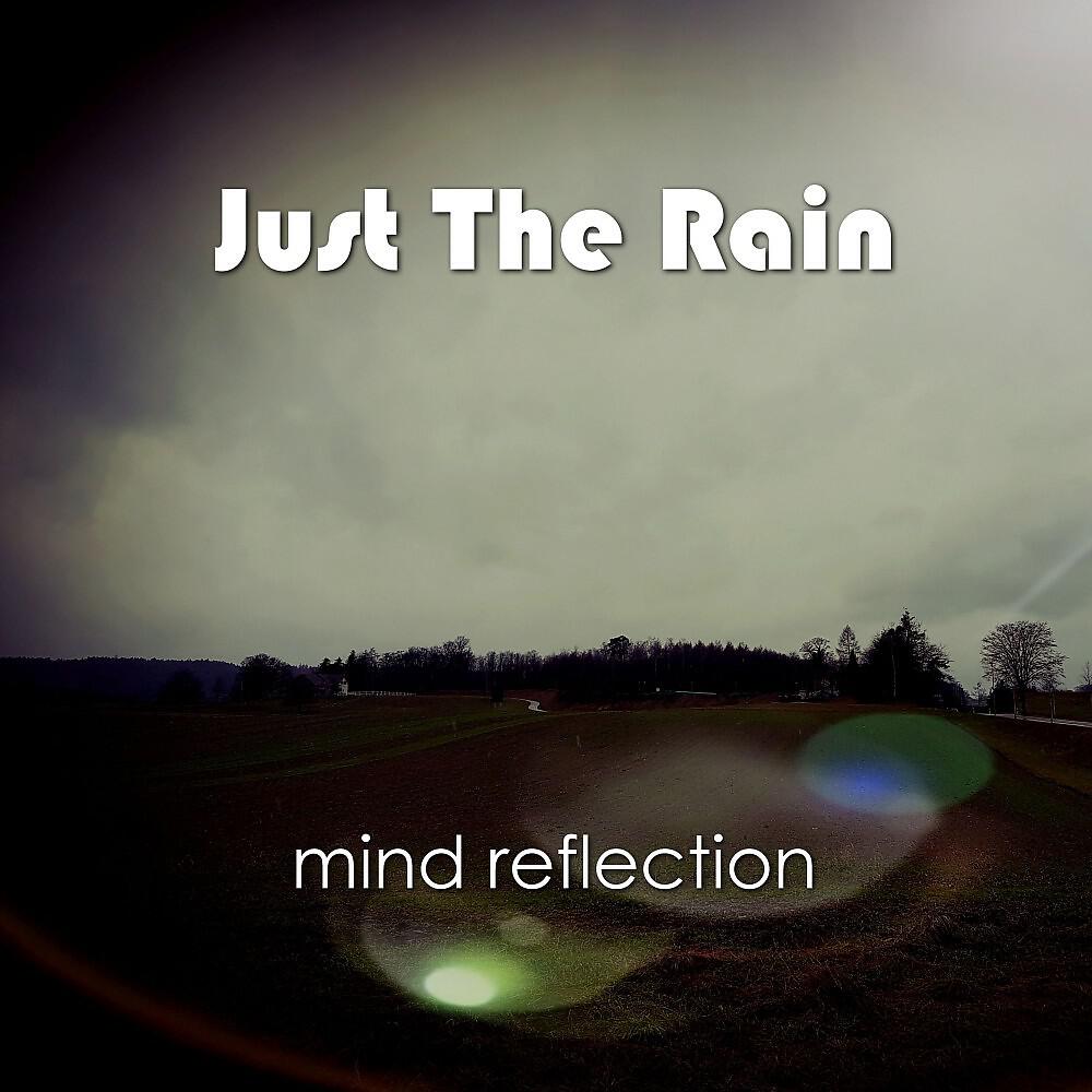 Mind Reflection - Just the Rain (Piano Version)