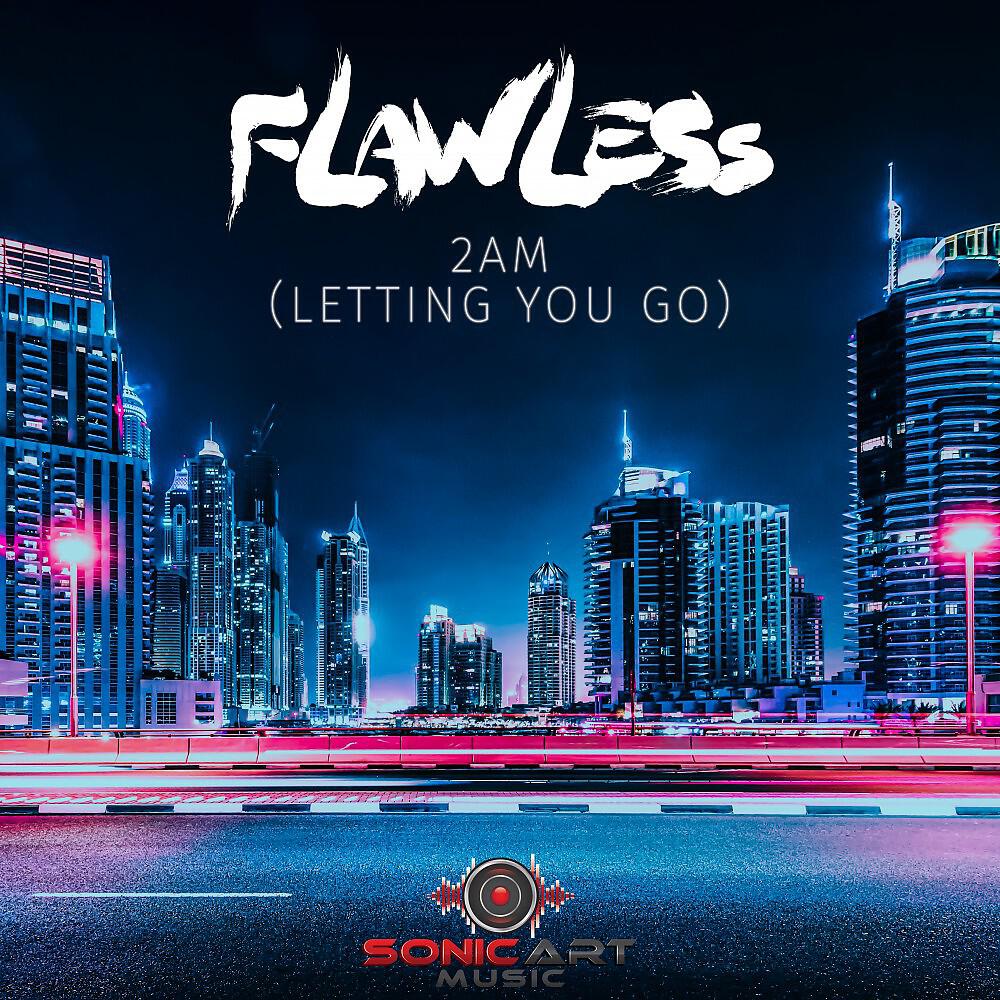 FLAWLESS - 2AM (Letting You Go) [Radio Edit]