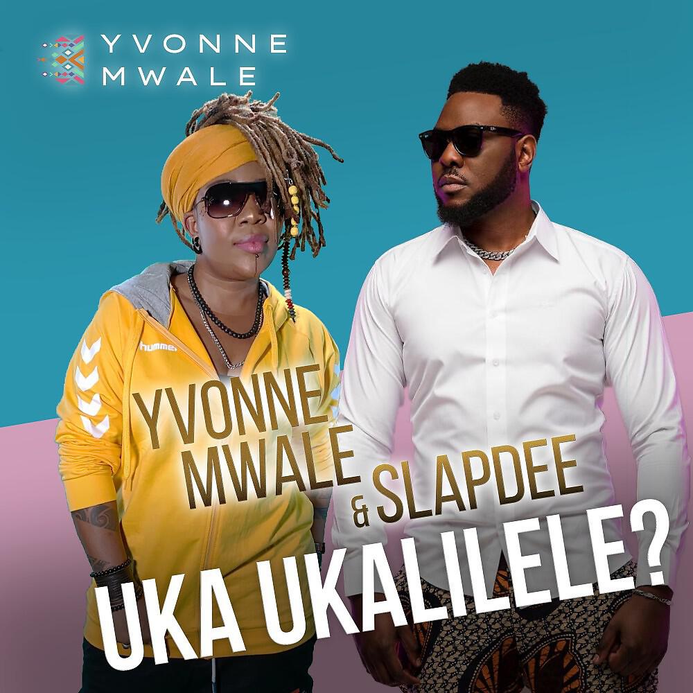 Yvonne Mwale - Uka Ukalilele? (Radio Edit)