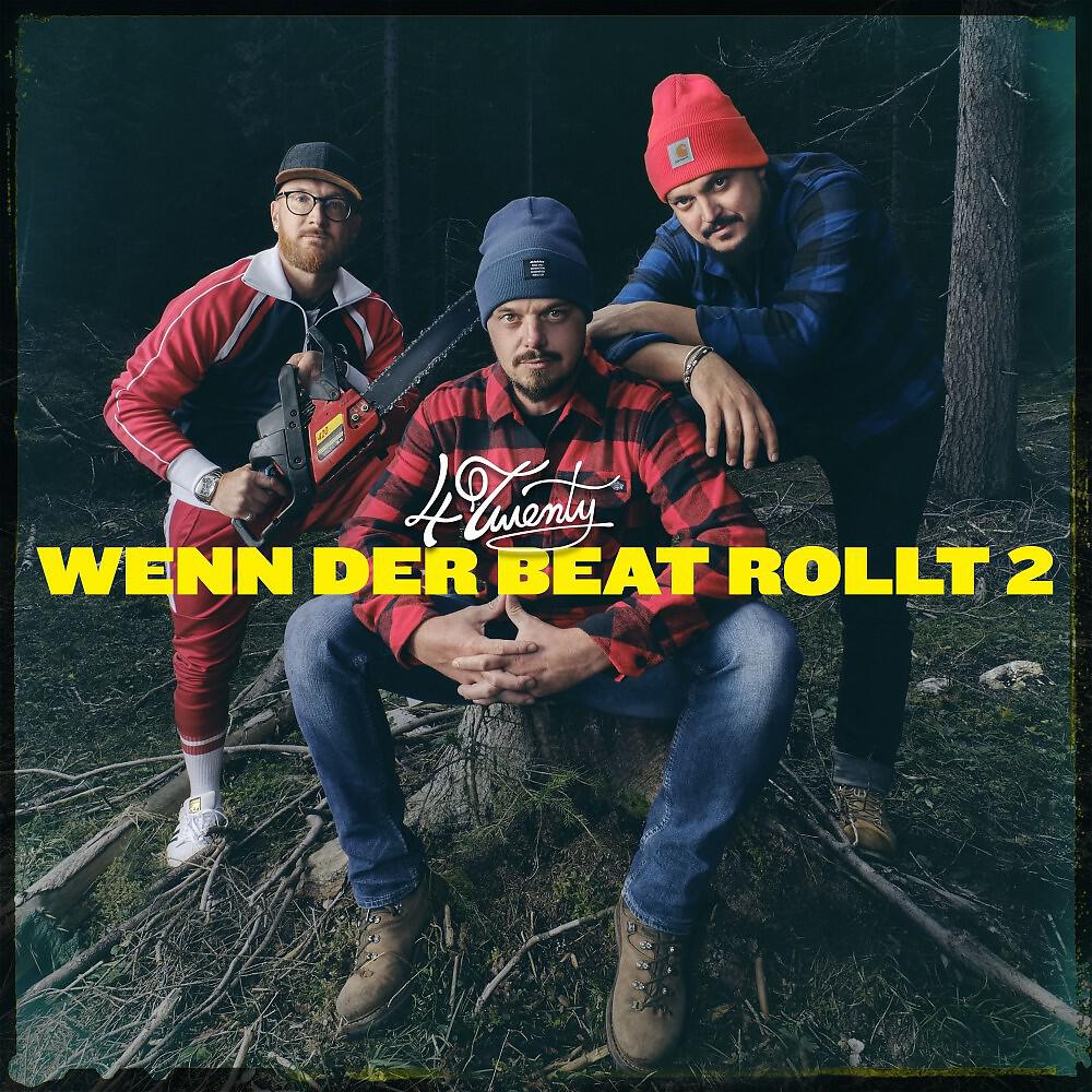 4twenty - Wenn der Beat rollt, Pt. 2