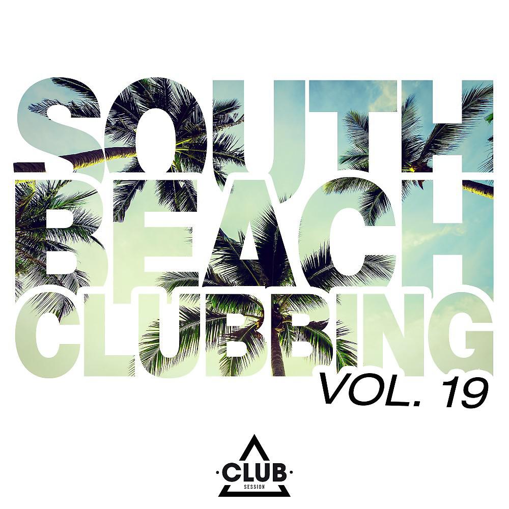 Постер альбома South Beach Clubbing, Vol. 19