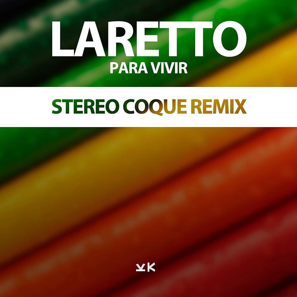 Постер альбома Para Vivir (Stereo Coque Remix)