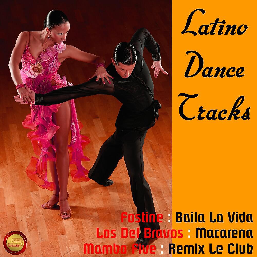 Постер альбома Latino Dance Tracks