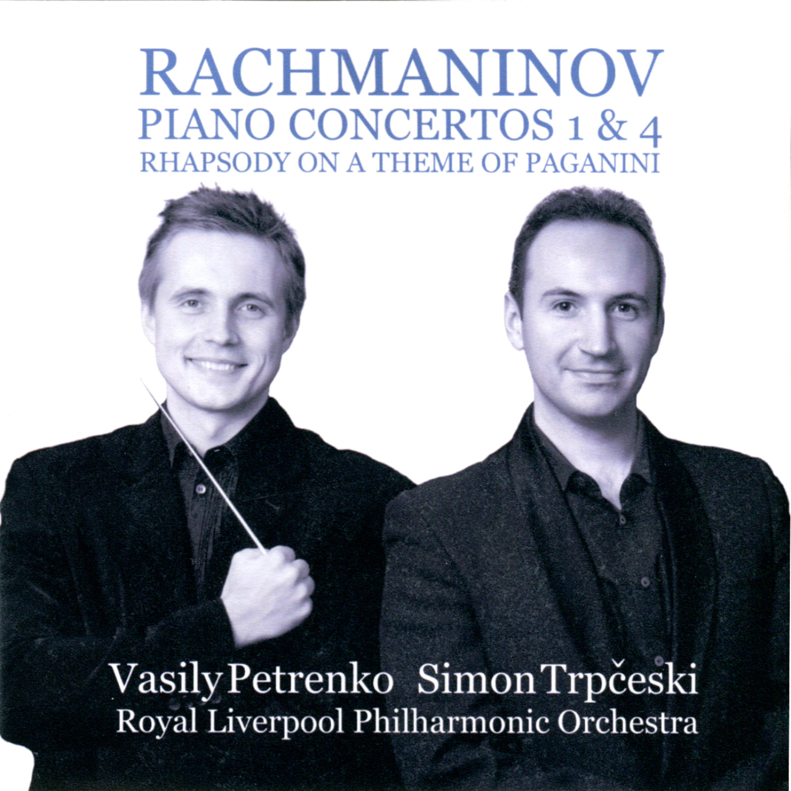 Постер альбома Rachmaninov: Piano Concertos 1 & 4 - Rhapsody on a Theme of  Paganini