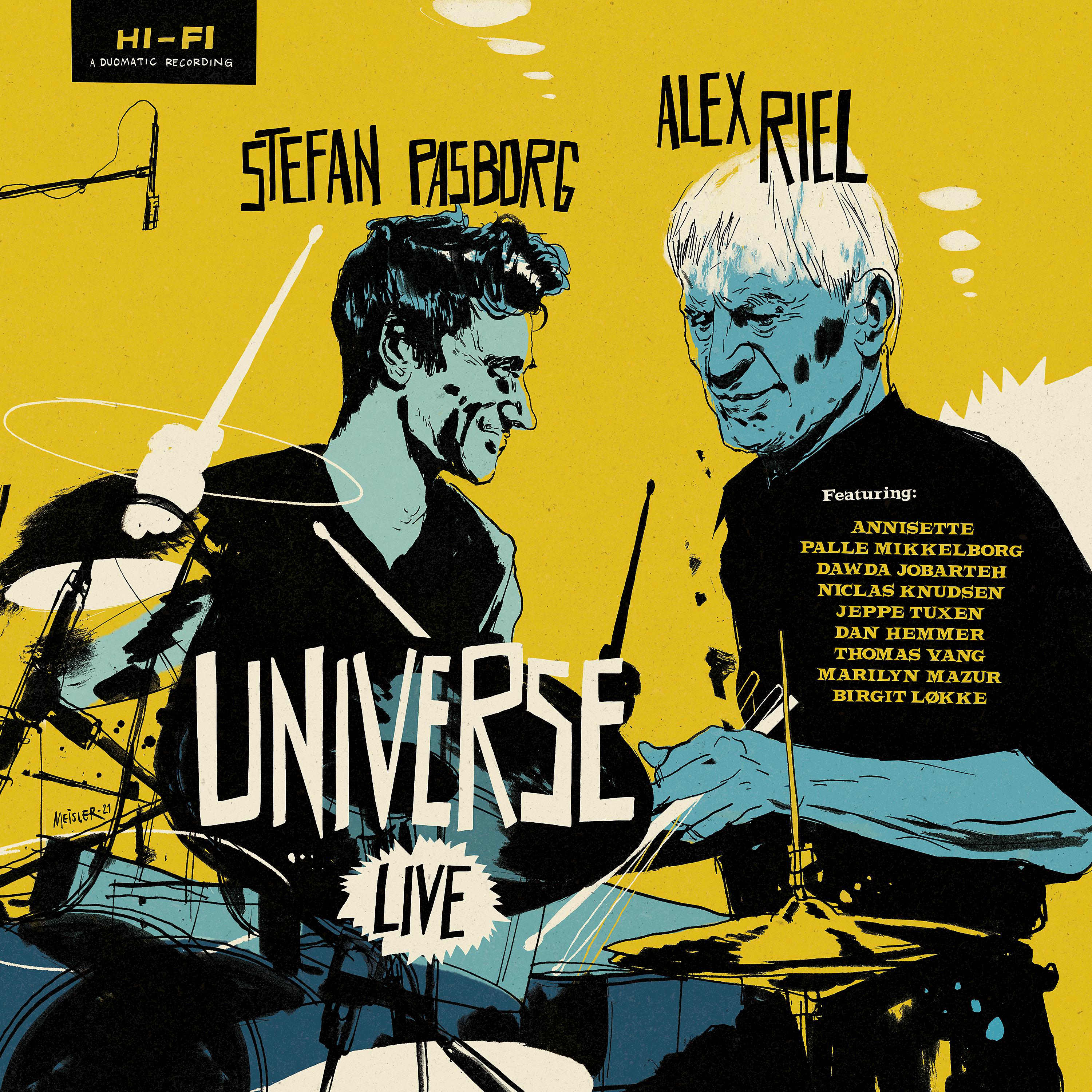 Постер альбома Alex Riel & Stefan Pasborg Universe (Live)