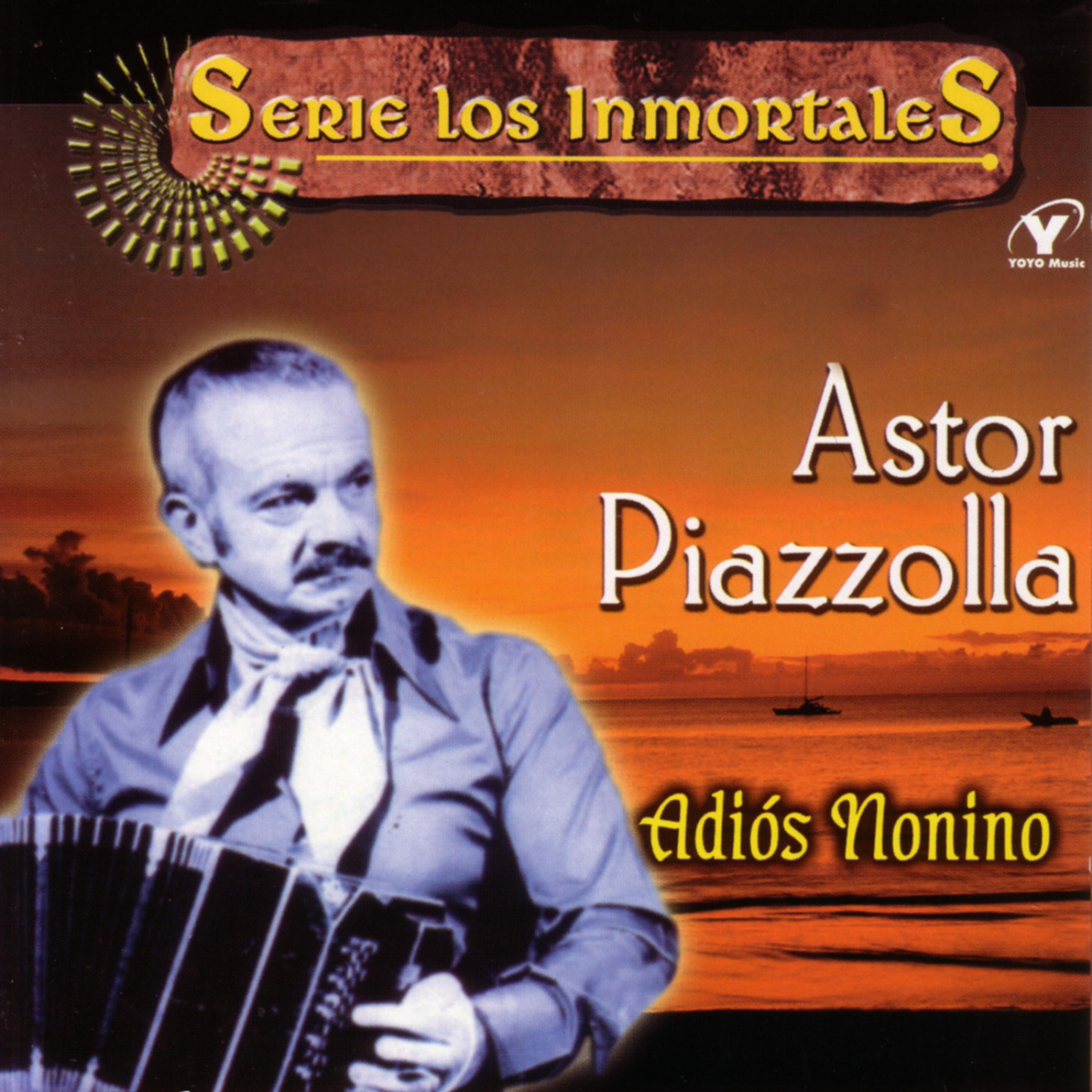 Постер альбома Serie Los Inmortales - Adiós Nonino