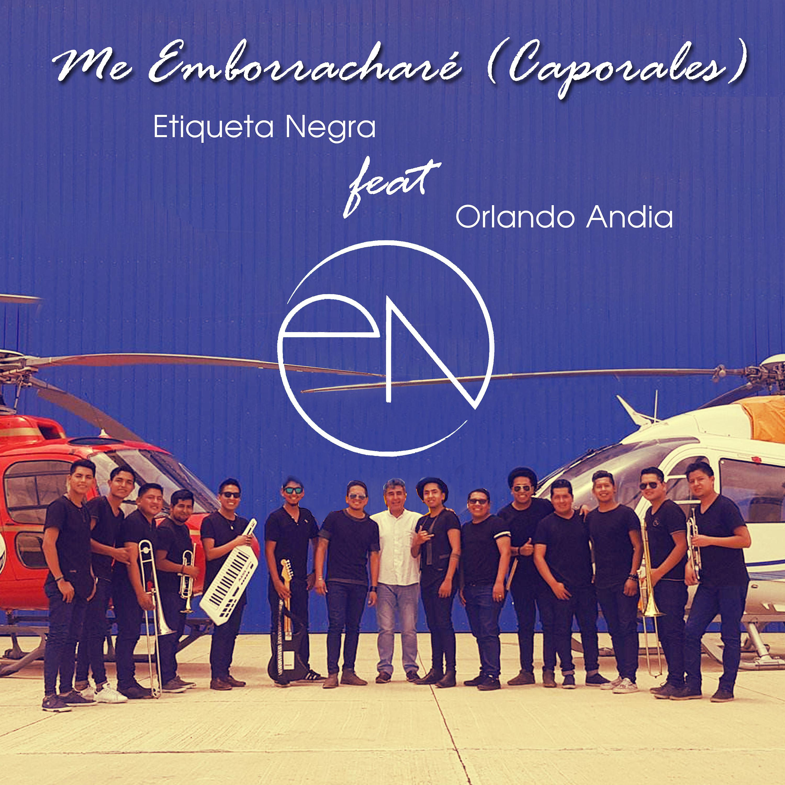 Постер альбома Me Emborracharé (Caporales)