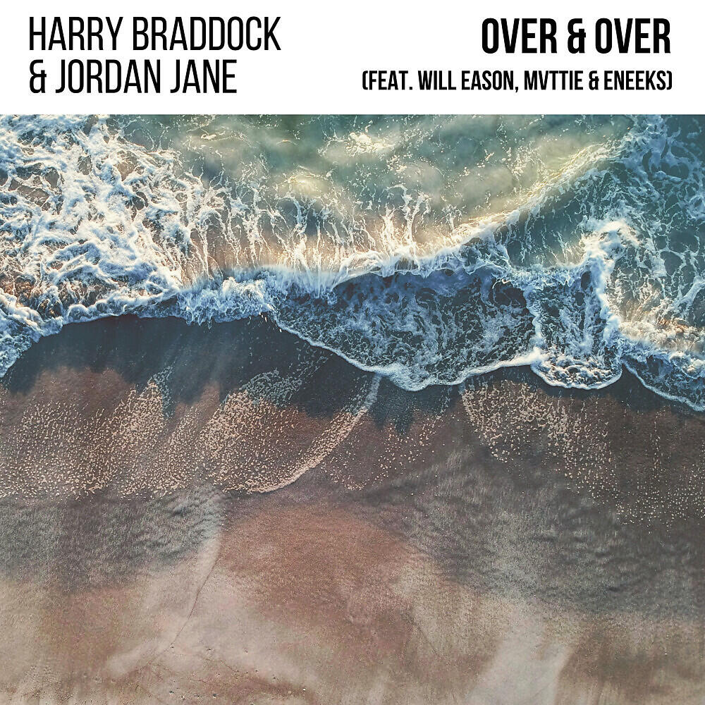 Harry Braddock - Over & Over