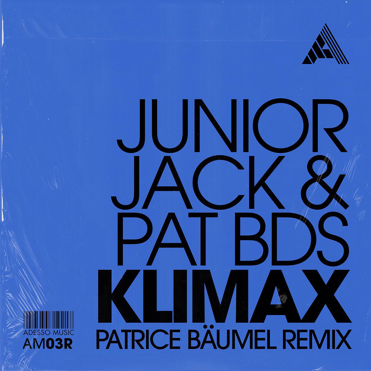 Junior Jack - Klimax (Patrice Baumel Remix) (Extended Mix)