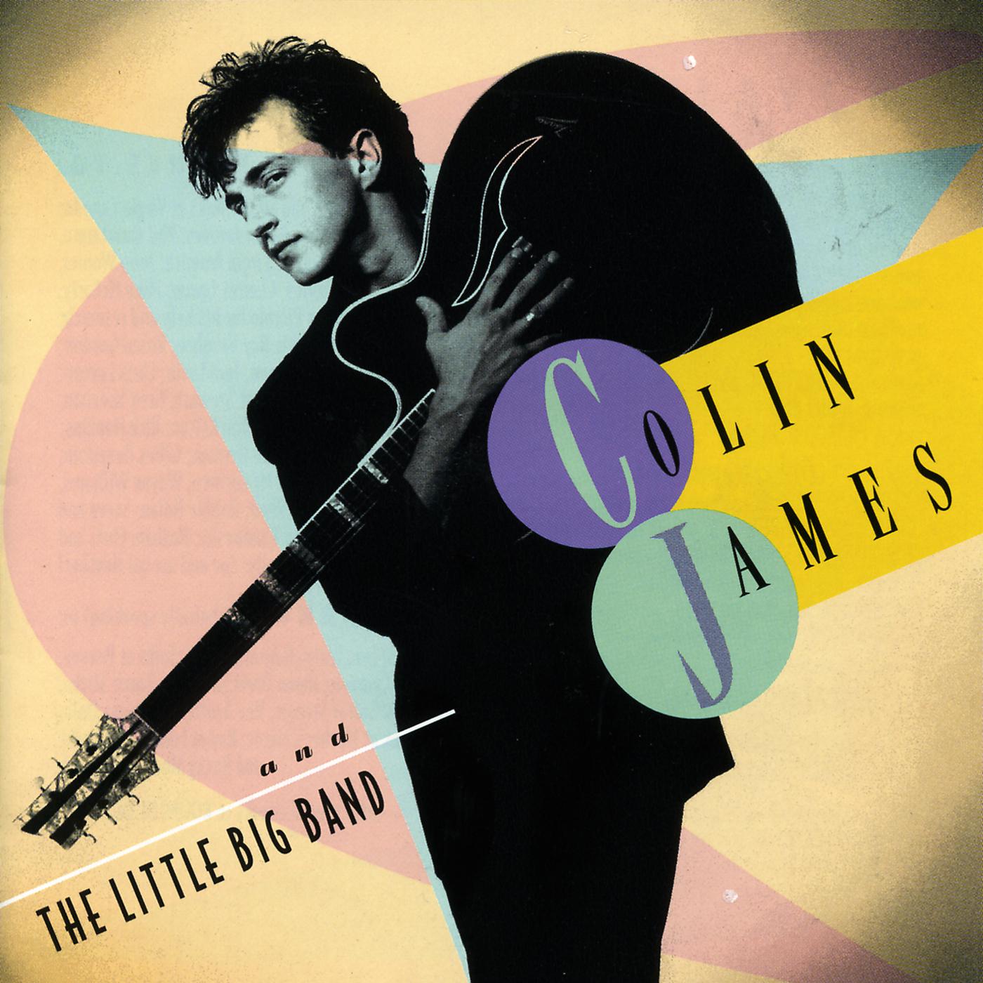 Постер альбома Colin James And The Little Big Band