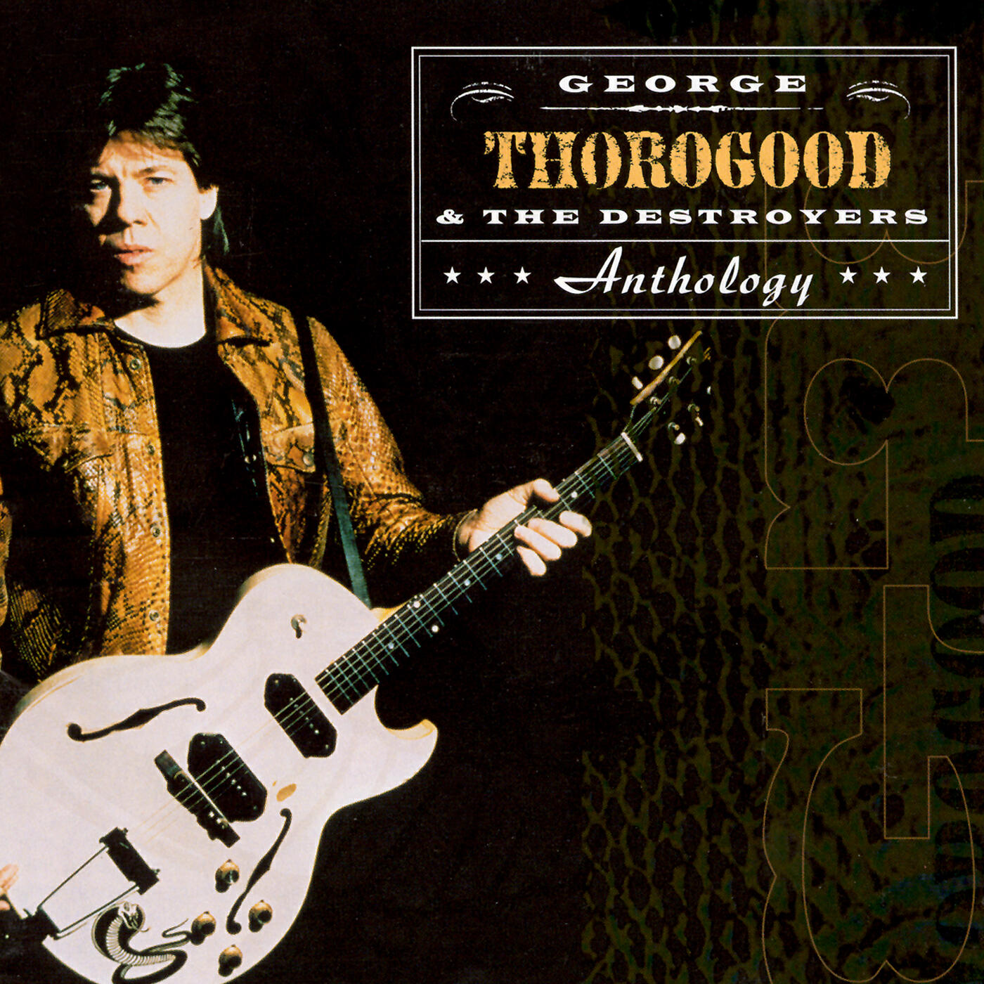 George thorogood the destroyers. Джордж Торогуд 1982. George Thorogood & the Destroyers - i Drink Alone. George Thorogood обложка. George Thorogood - George Thorogood and the Destroyers.