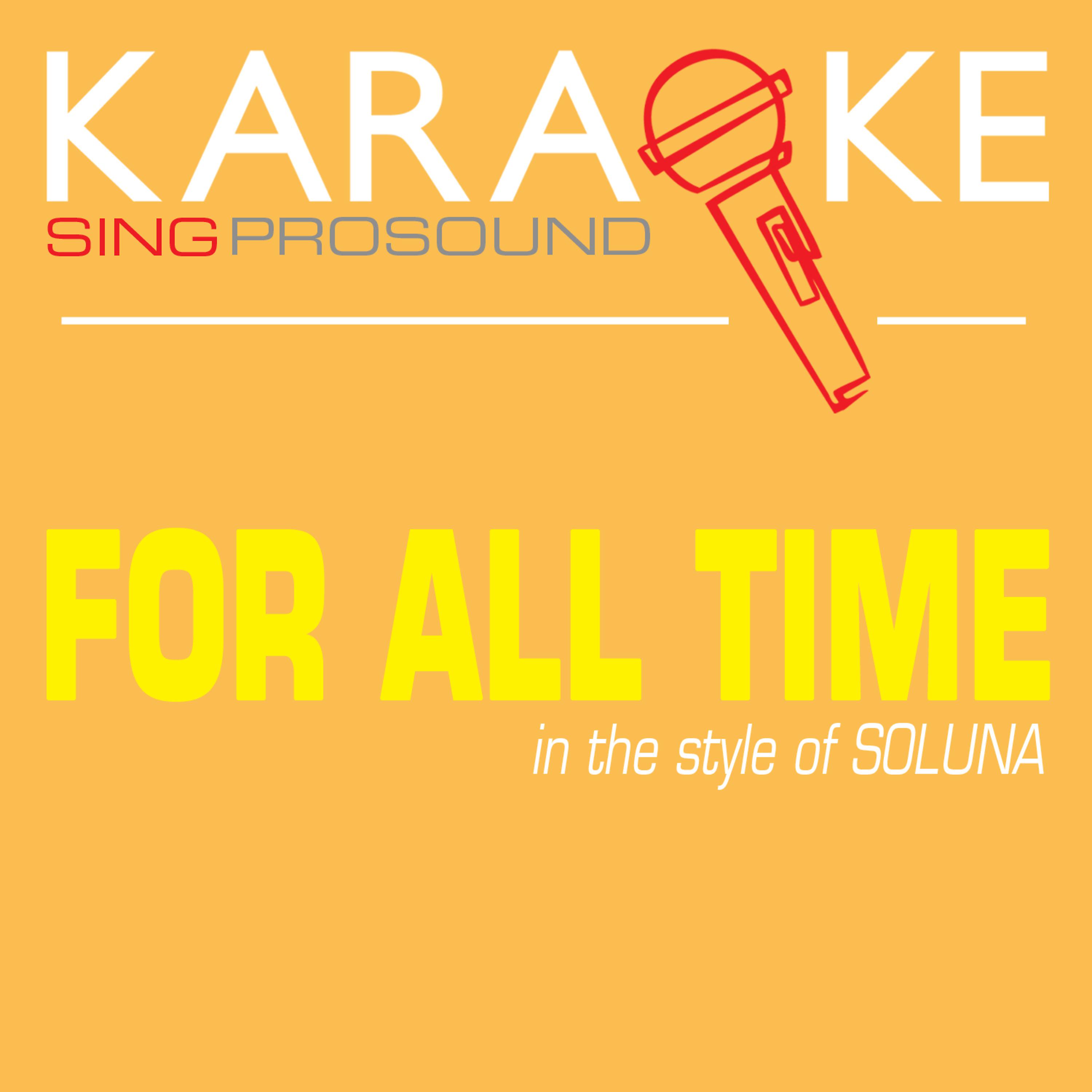 Постер альбома For All Time (In the Style of Soluna) [Karaoke Version]
