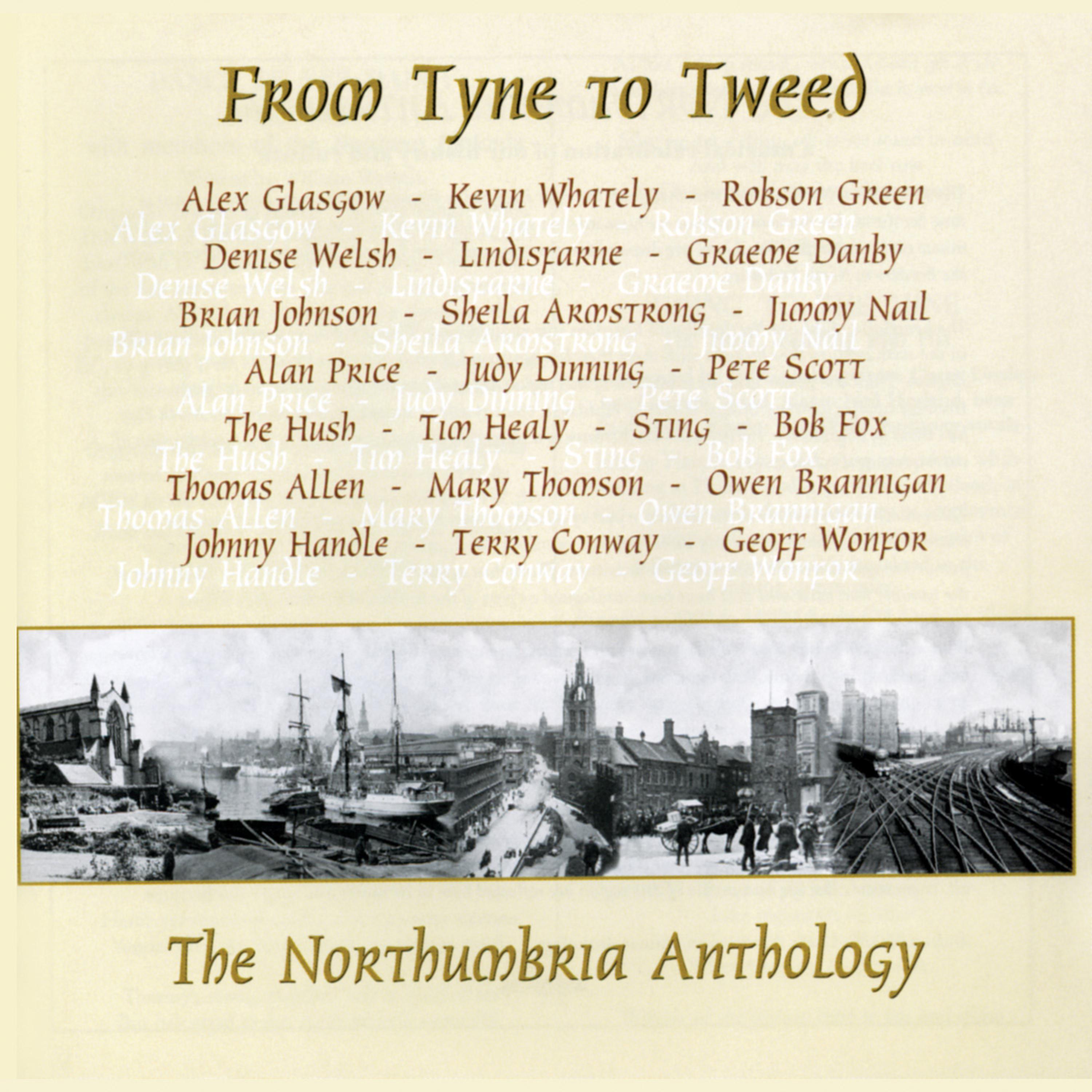 Постер альбома From Tyne to Tweed' - The Northumbria Anthology