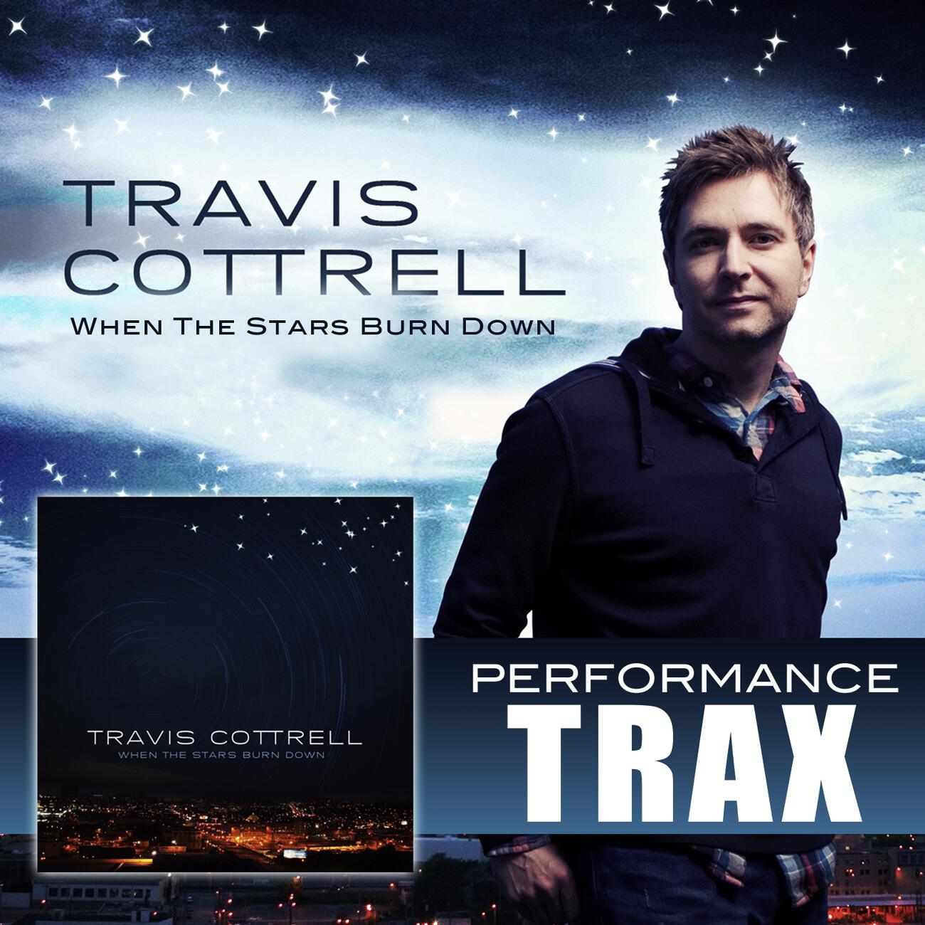 Travis Cottrell - Thanks Be to Our God (Performance Track)