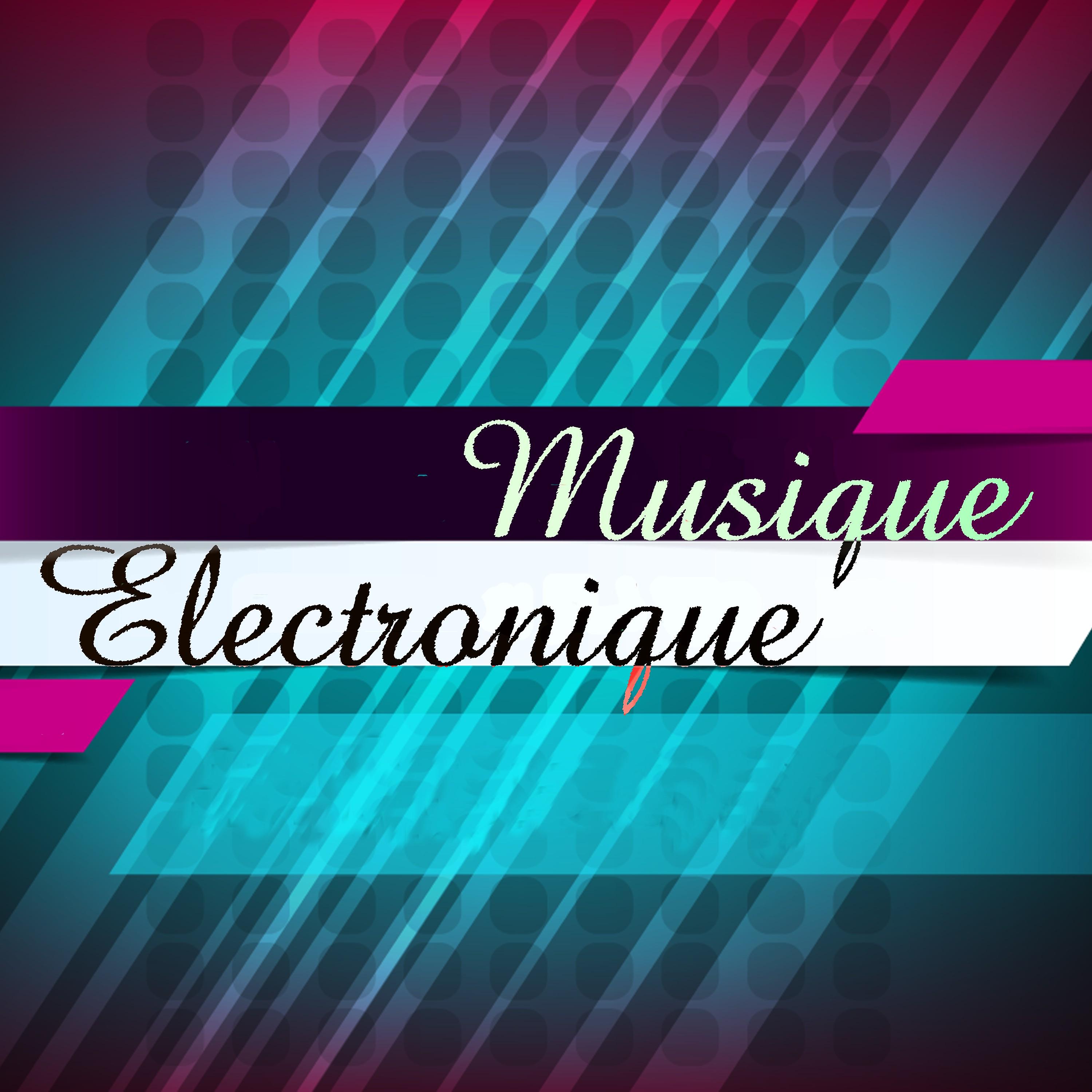 Постер альбома Musique électronique