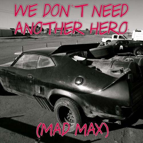 High School Music Band - We Don't Need Another Hero (Mad Max)