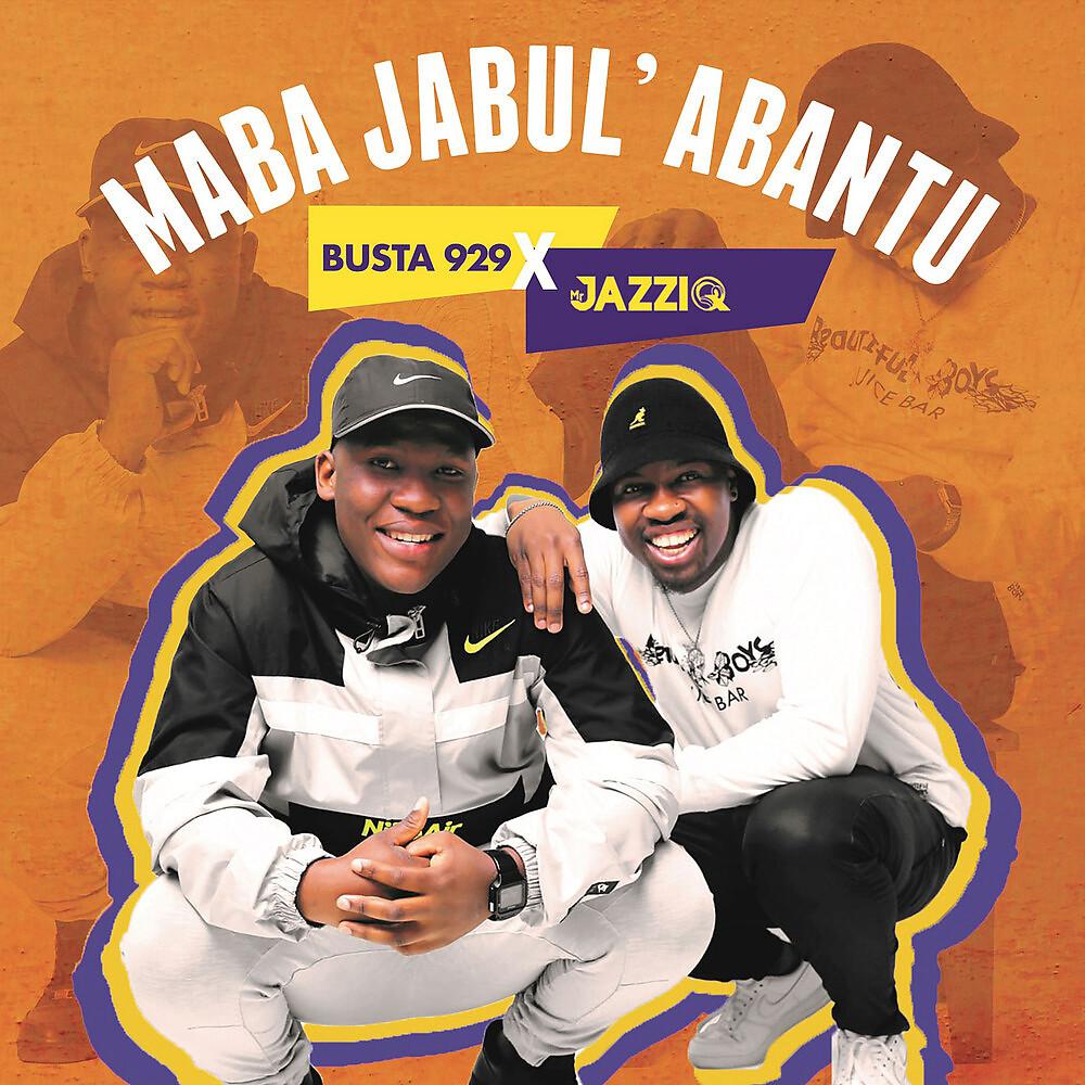 Постер альбома Maba Jabul'Abantu