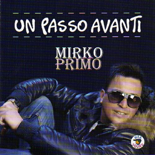 Mirko Primo - Ti rubo solo un attimo