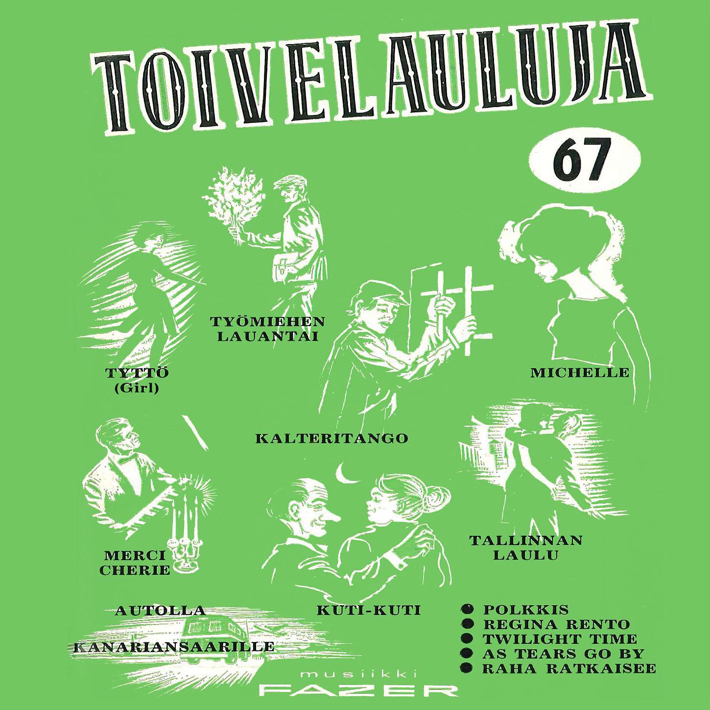 Постер альбома Toivelauluja 67 - 1966