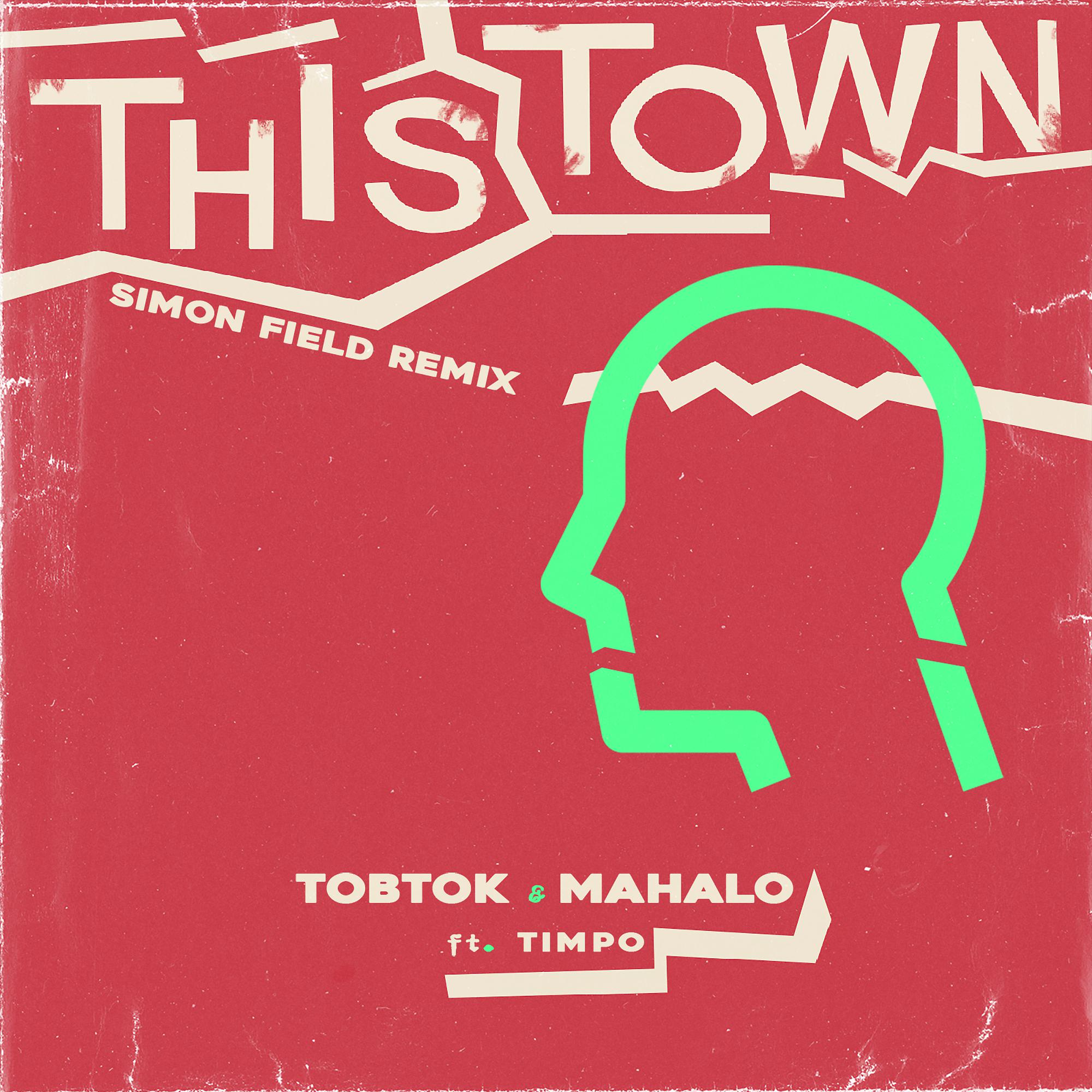 Постер альбома This Town (feat. Timpo) [Simon Field Remix]