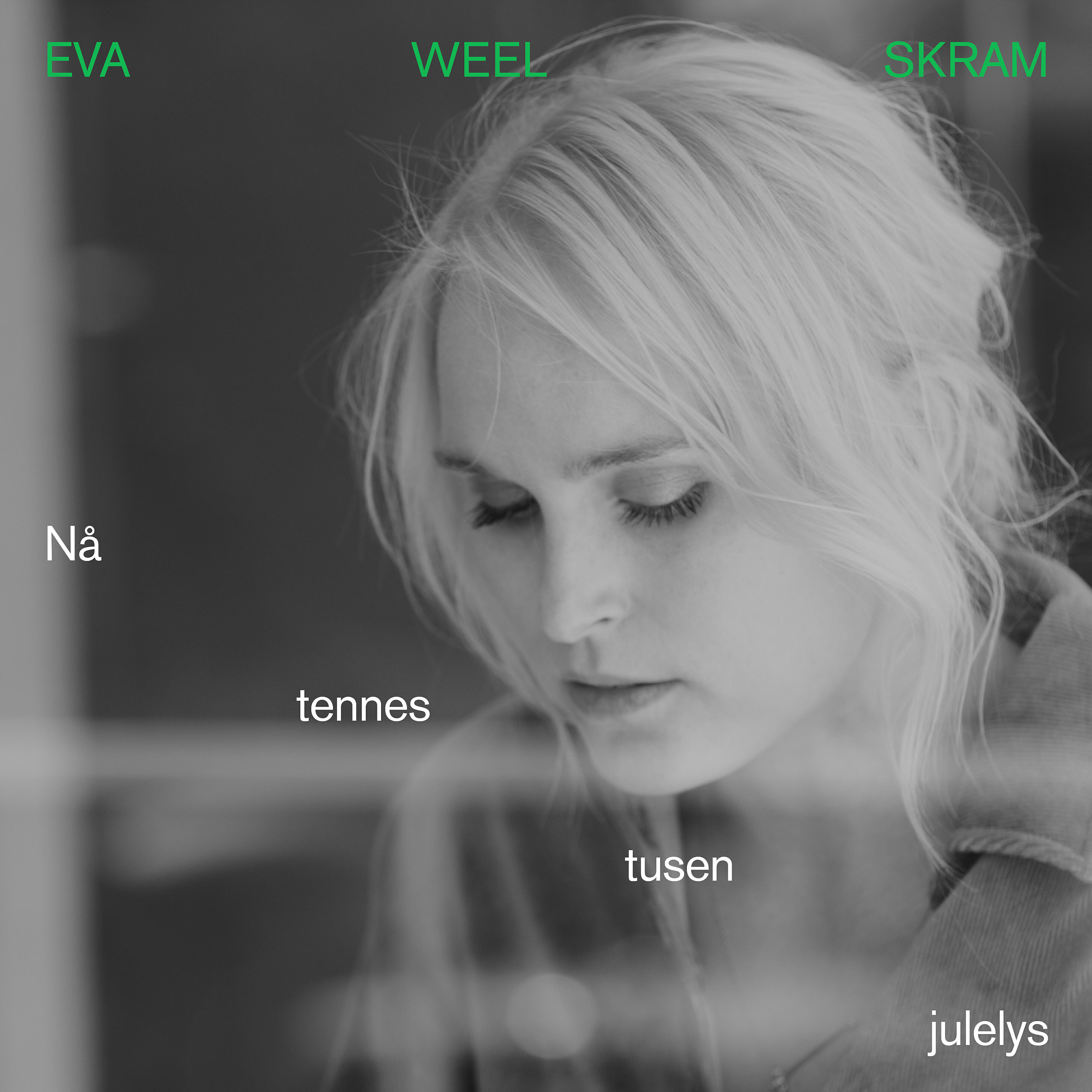 Eva Weel Skram - Nå tennes tusen julelys