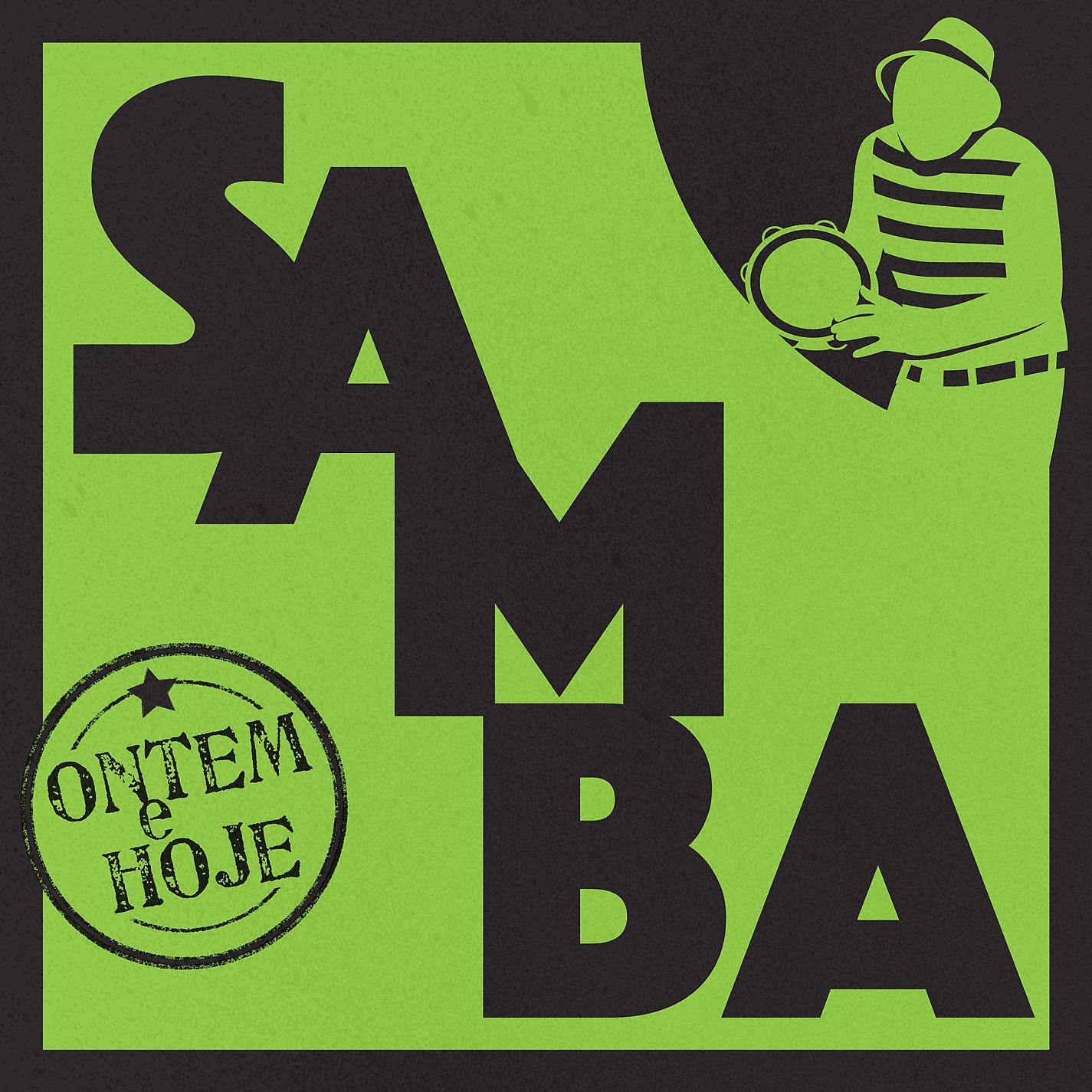 Постер альбома Samba ontem e hoje