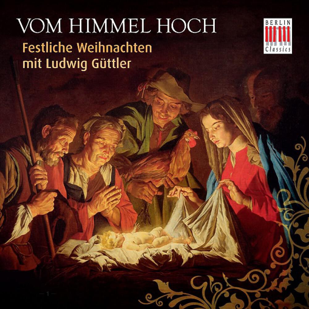 Blechbläserensemble Ludwig Güttler - Vom Himmel hoch (Arr. By Ludwig Güttler)