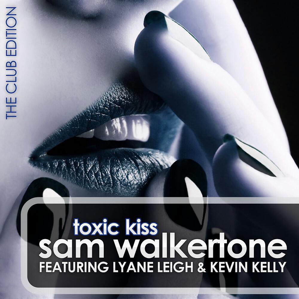 Sam Walkertone - Toxic Kiss (Laanga Remix)