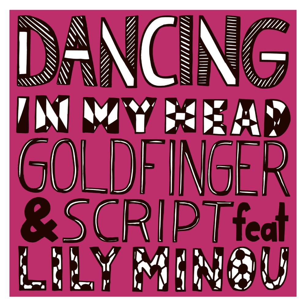 Goldfinger - Dancing in My Head (Extended)