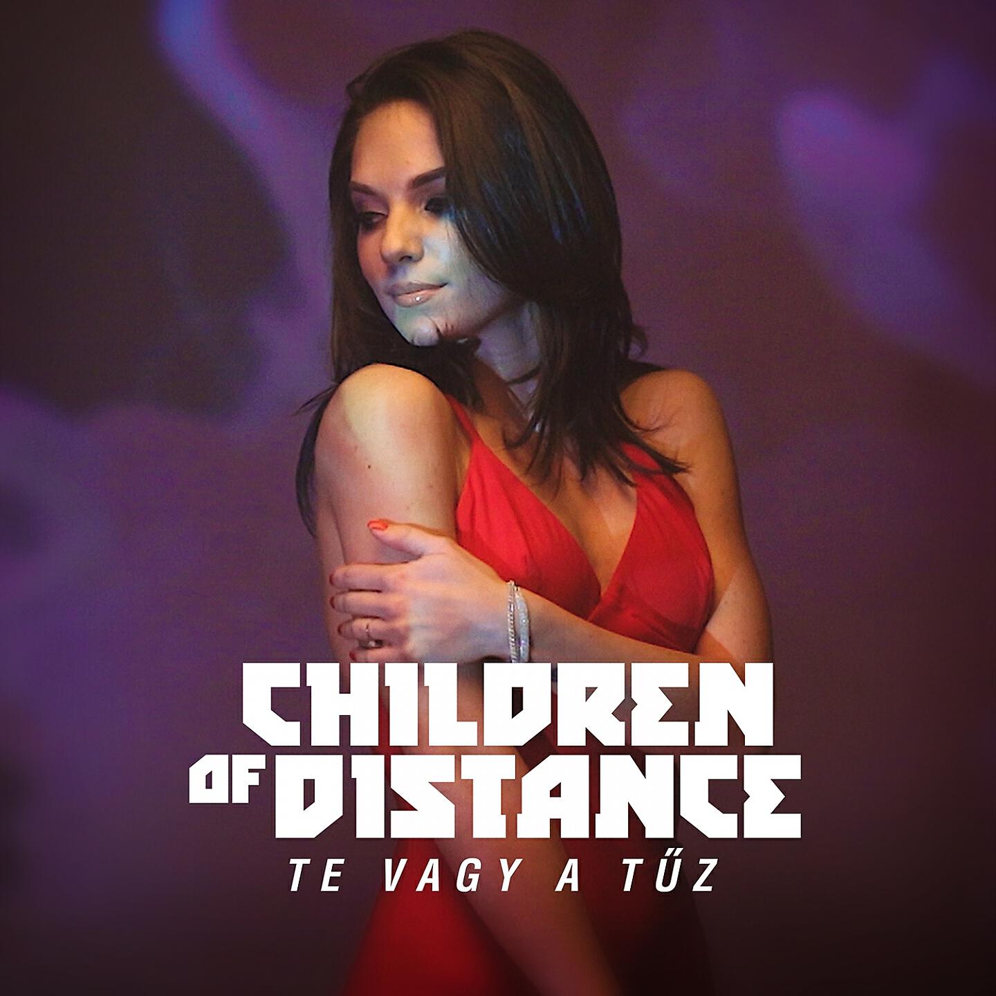 Children of Distance - Te vagy a tűz