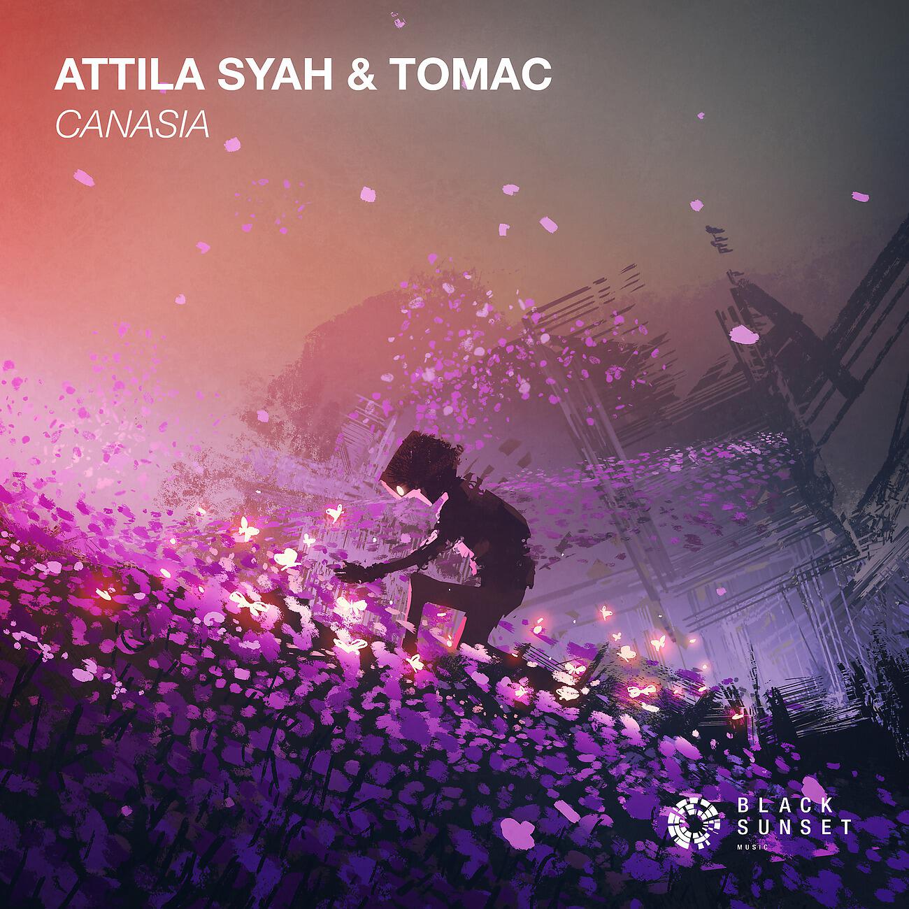 Attila Syah - Canasia