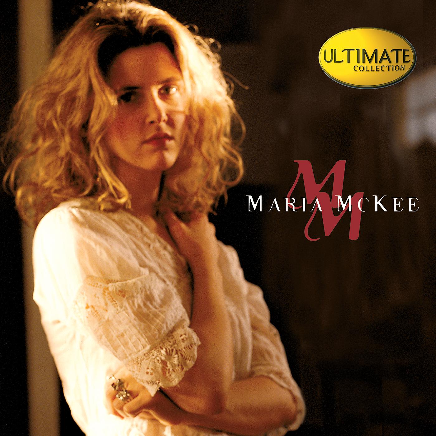 Постер альбома Ultimate Collection:  Maria McKee