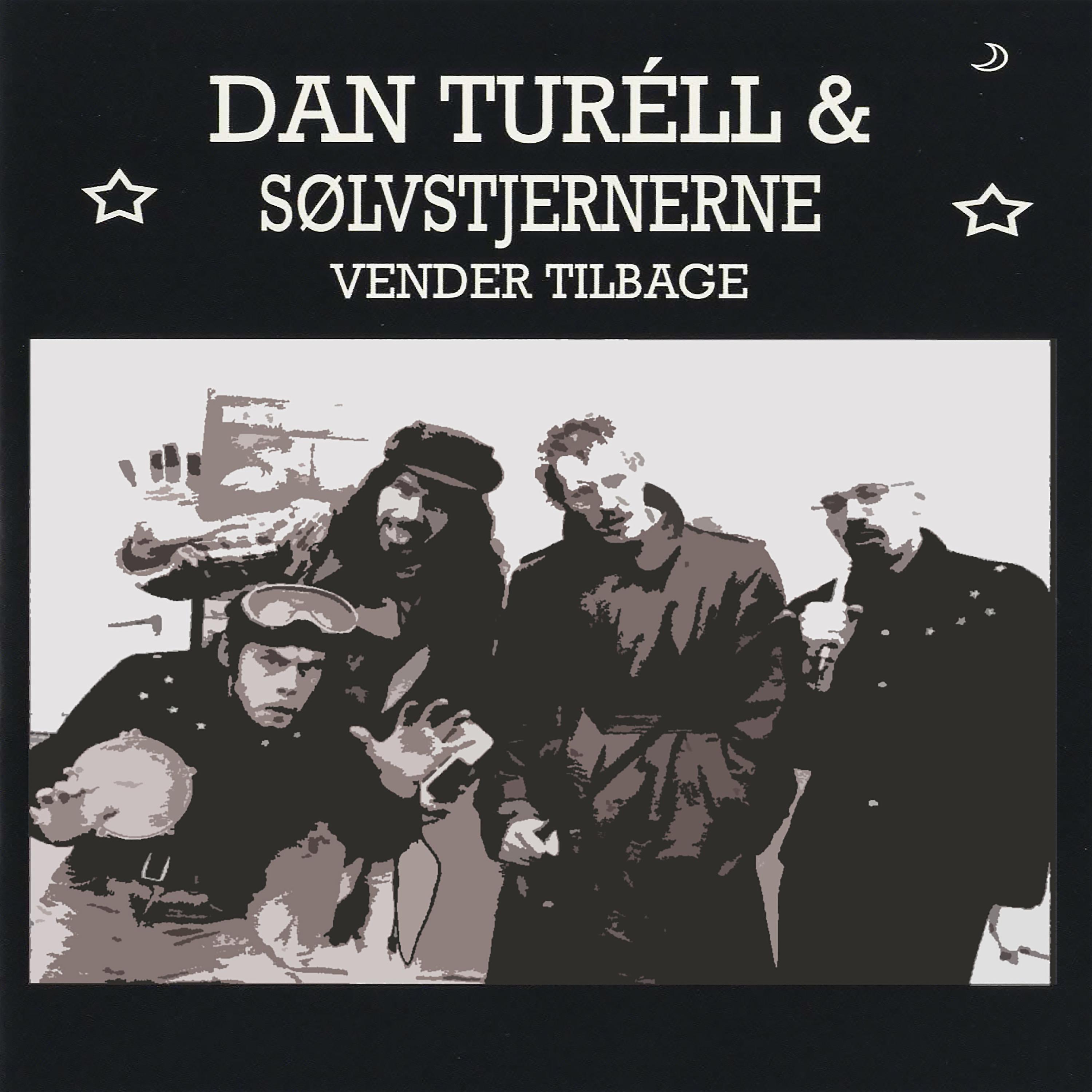 Постер альбома Dan Turell & Sølvstjernerne Vender Tilbage