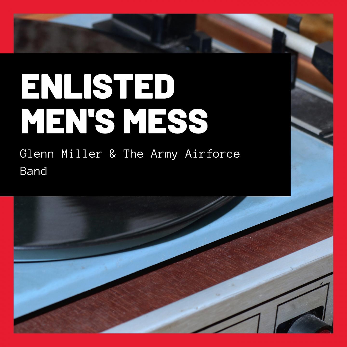 Постер альбома Enlisted Men's Mess