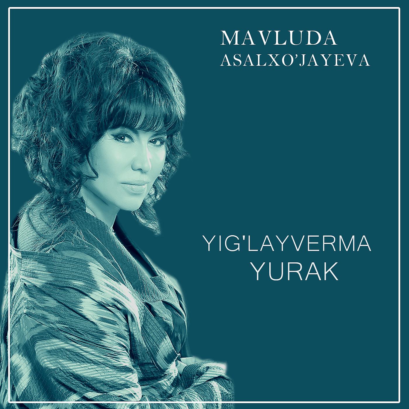 Постер альбома Yig'layverma Yurak